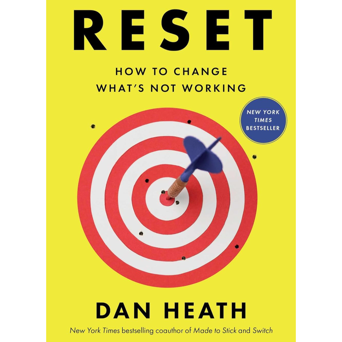 Reset: How to Change What's Not Working by Dan Heath, Book Summary, Podcast, English