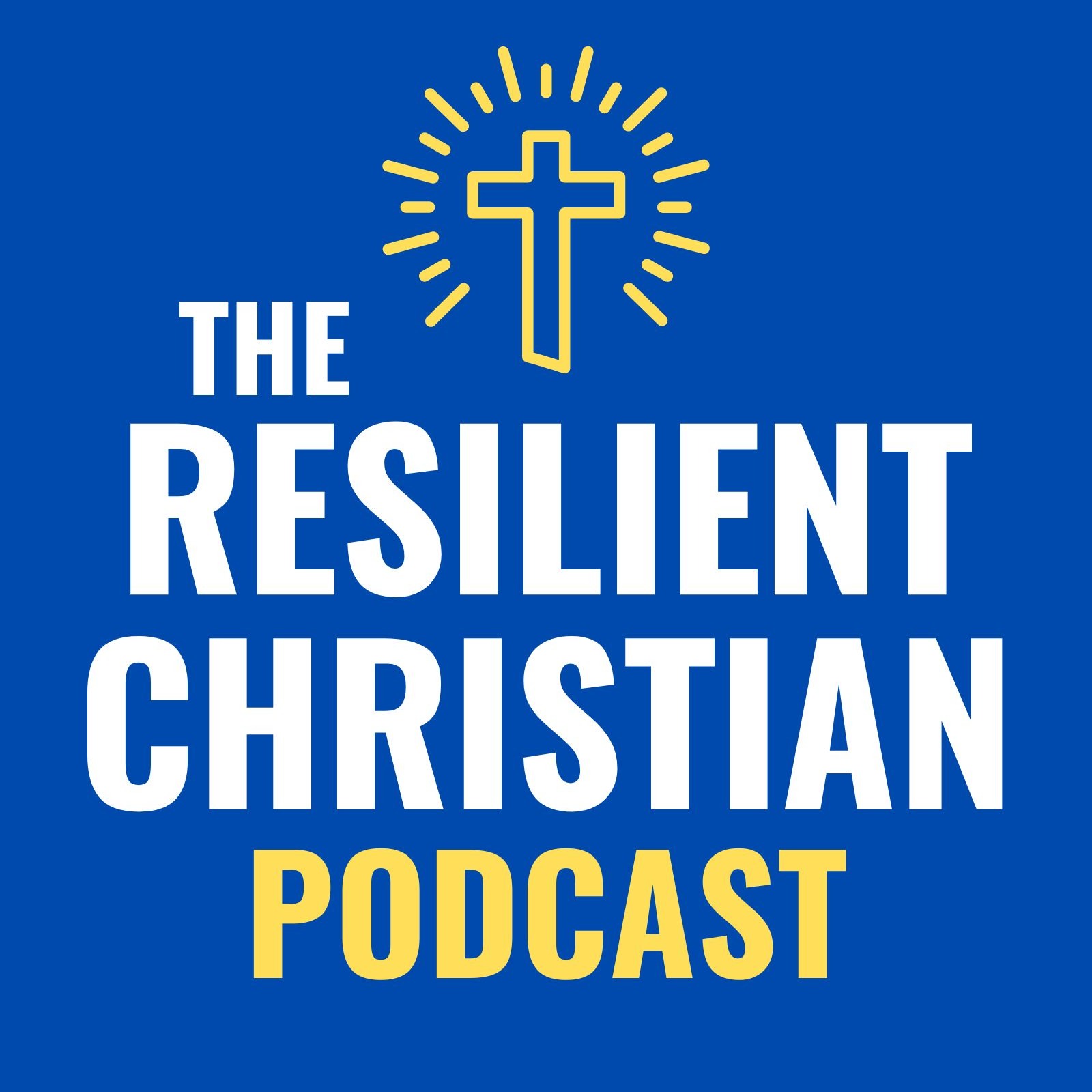 The Resilient Christian Podcast
