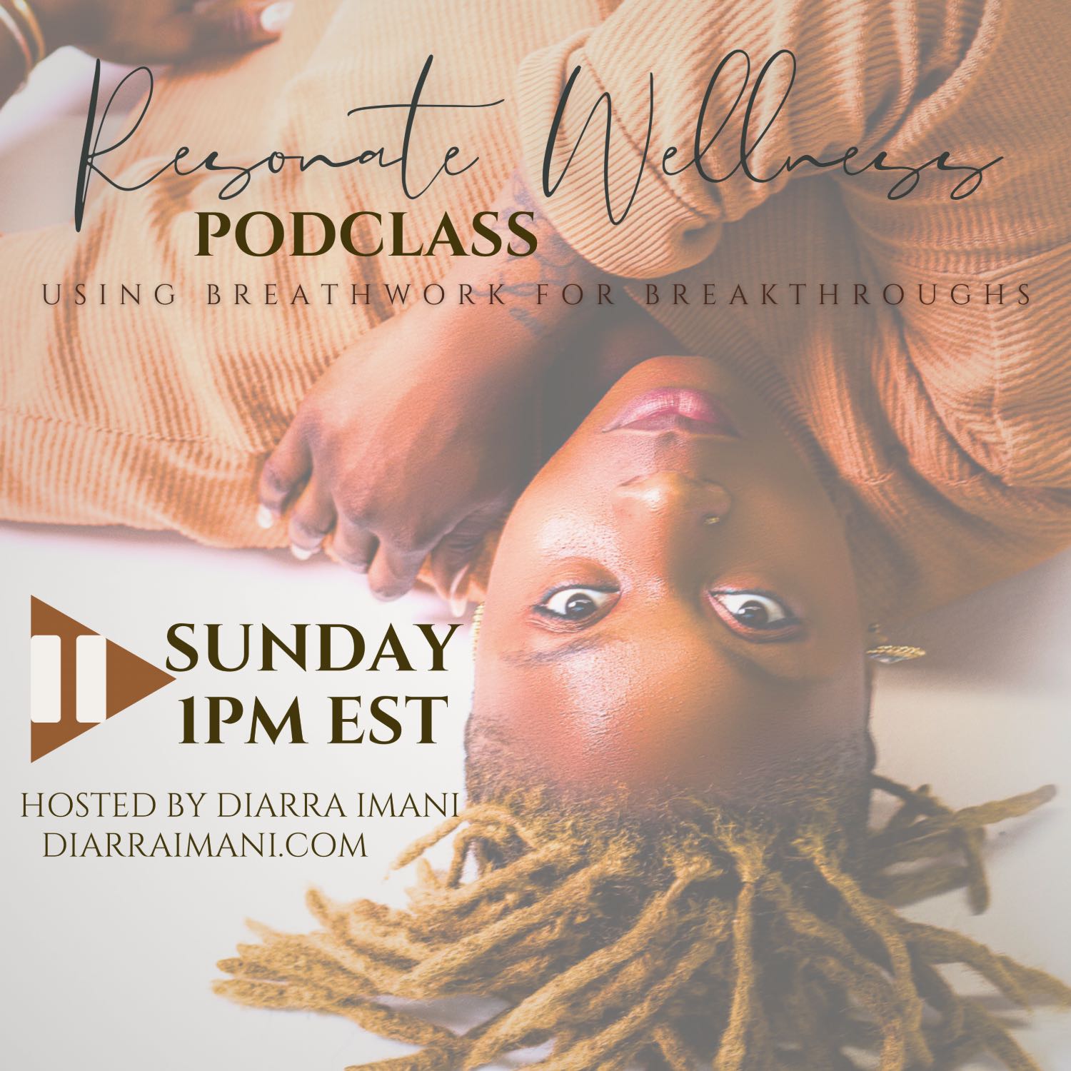 Resonate Wellness Podclass & Poetry with Diarra Imani