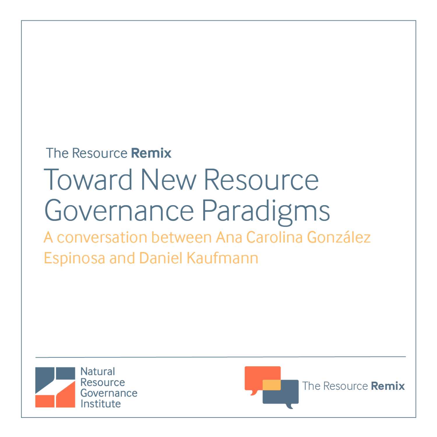 The Resource Remix - Episode 2 - Toward New Resource Governance Paradigms