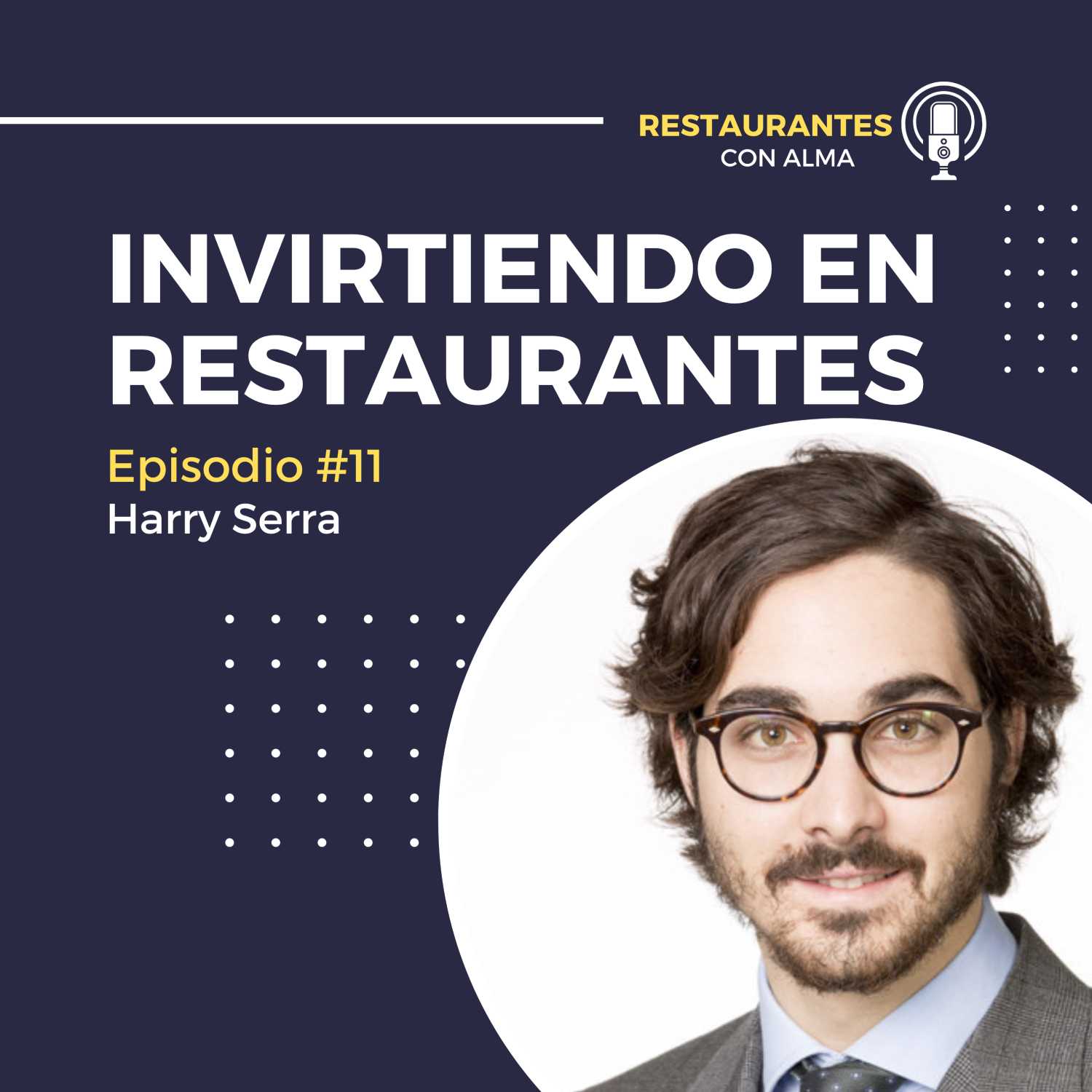 Invirtiendo en restaurantes con Harry Serra de Salomon 1965