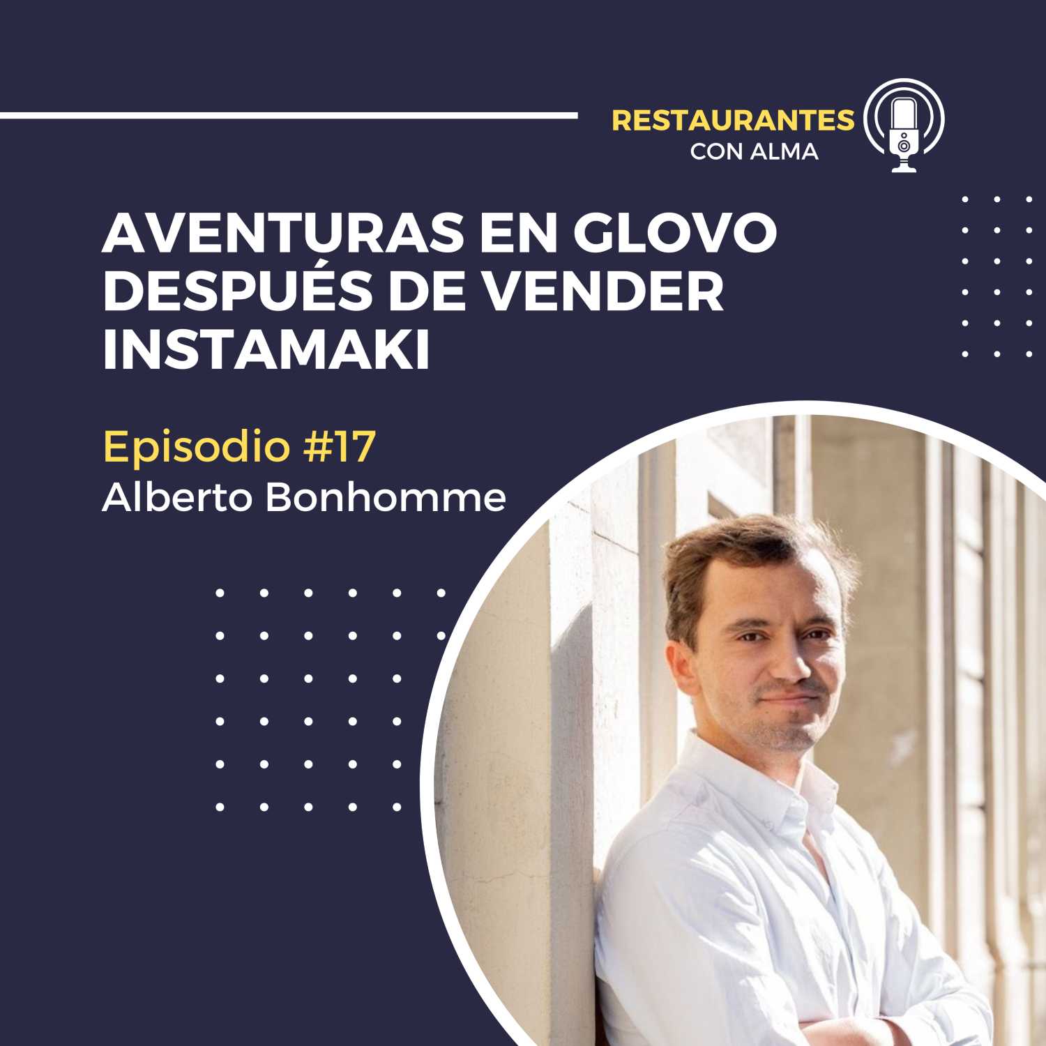 Aventuras en Glovo después de vender Instamaki con Alberto Bonhomme