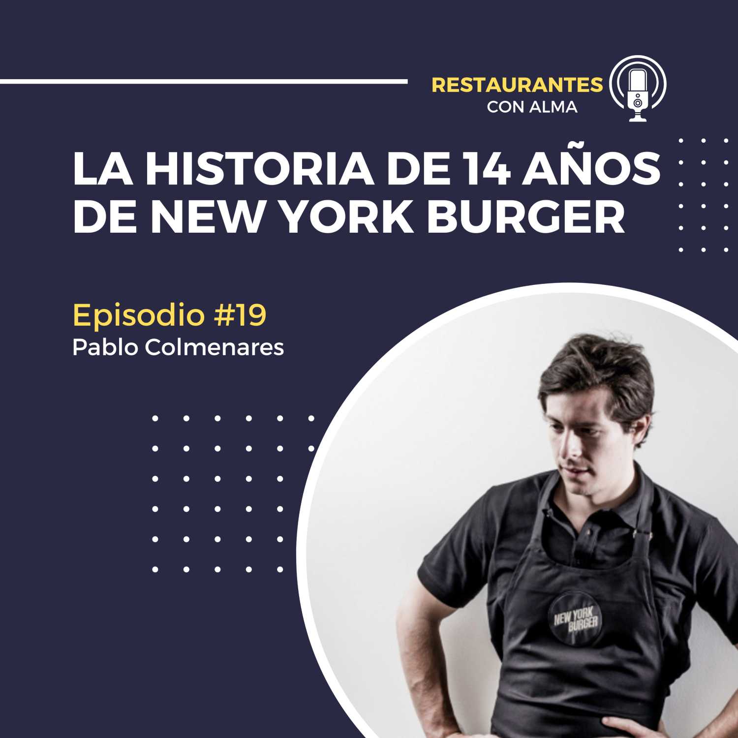 La historia de 14 años de New York Burger con Pablo Colmenares