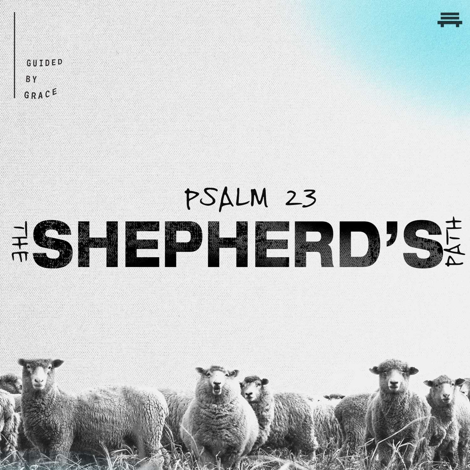 Psalm 23:3 ESV / / He Restores Me