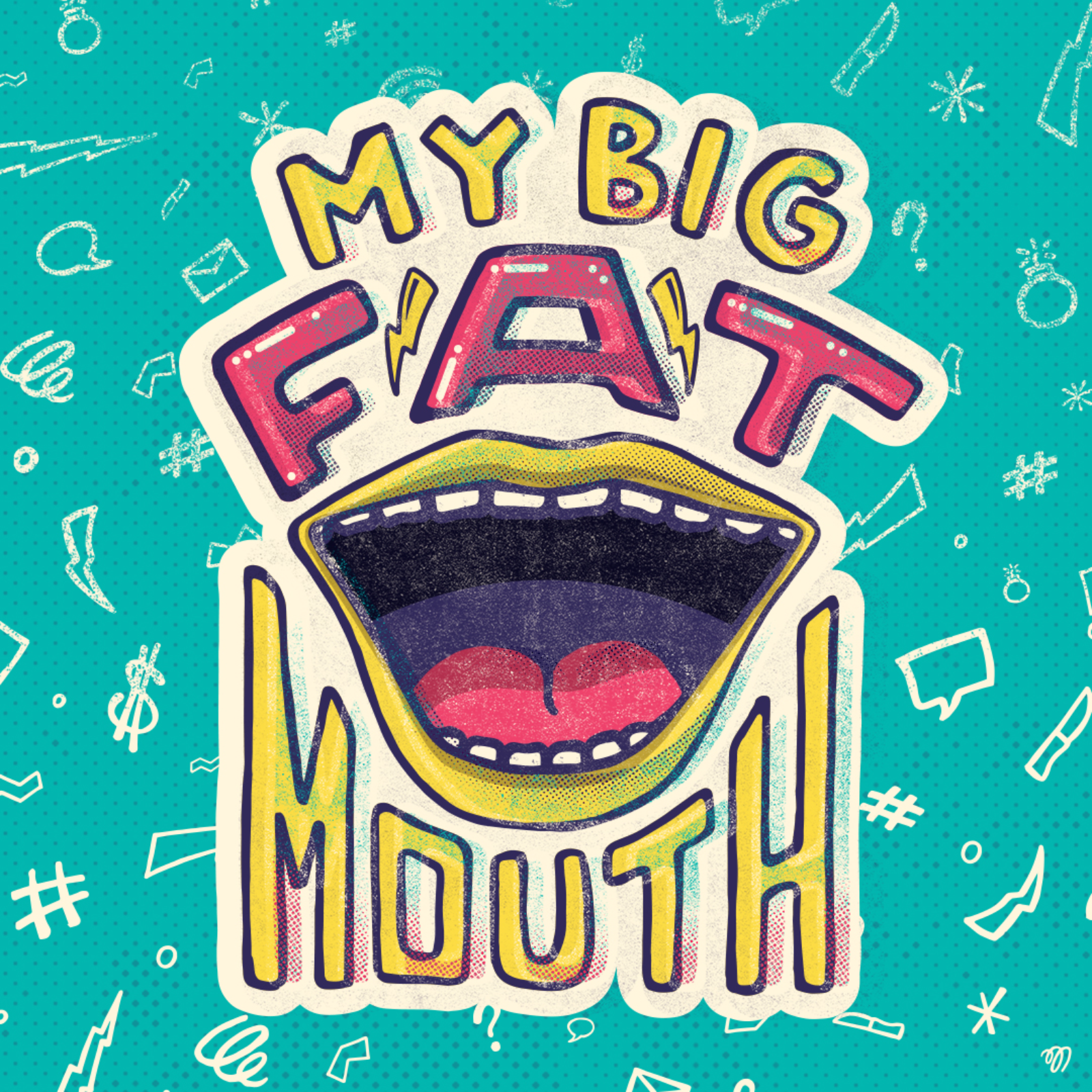 YOUR MOUTH ON MISSION | My Big Fat Mouth (week 5) episode artwork