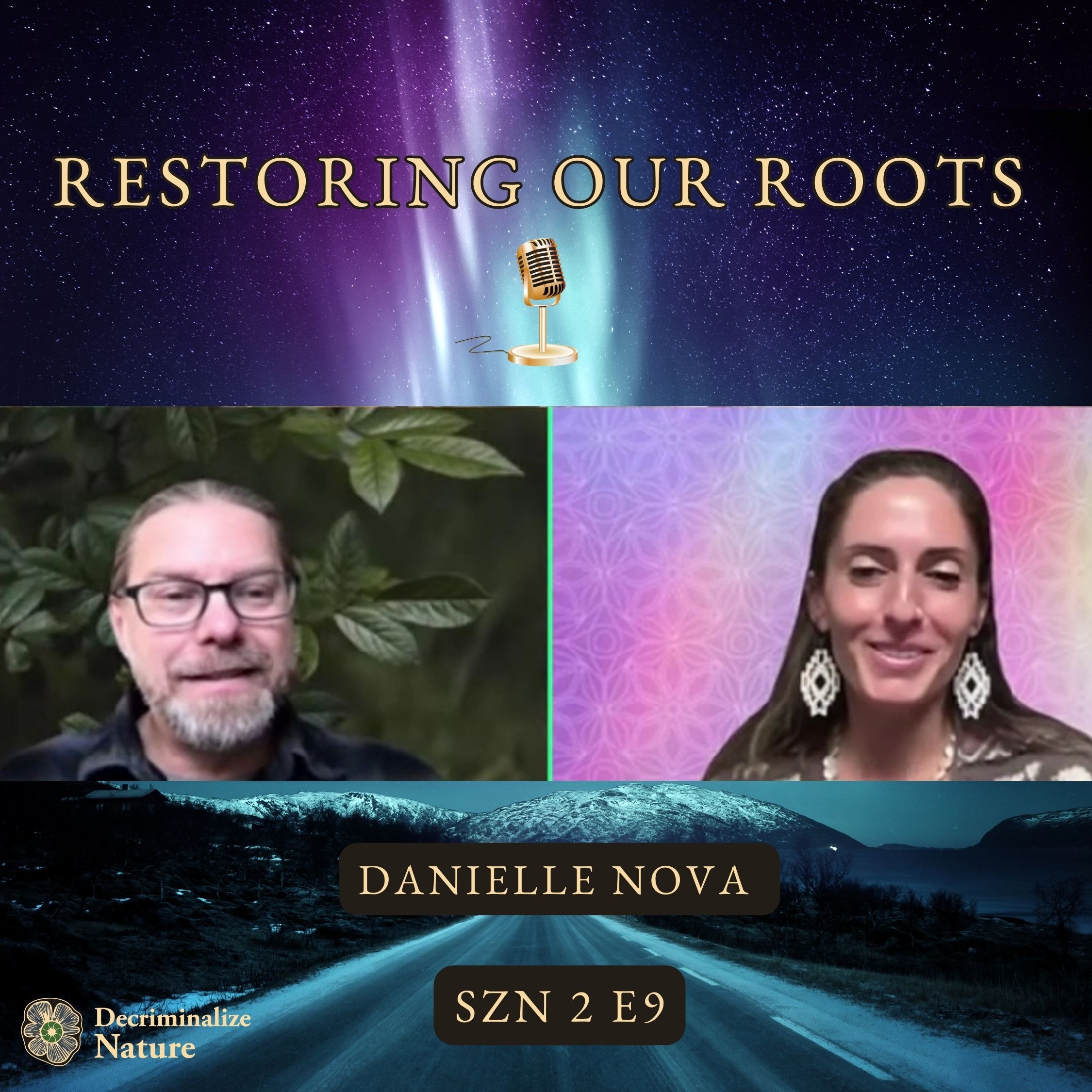 SZN 2 EP 9 - Danielle Nova on Reframing Narratives on Additions & Relationships with Entheogens