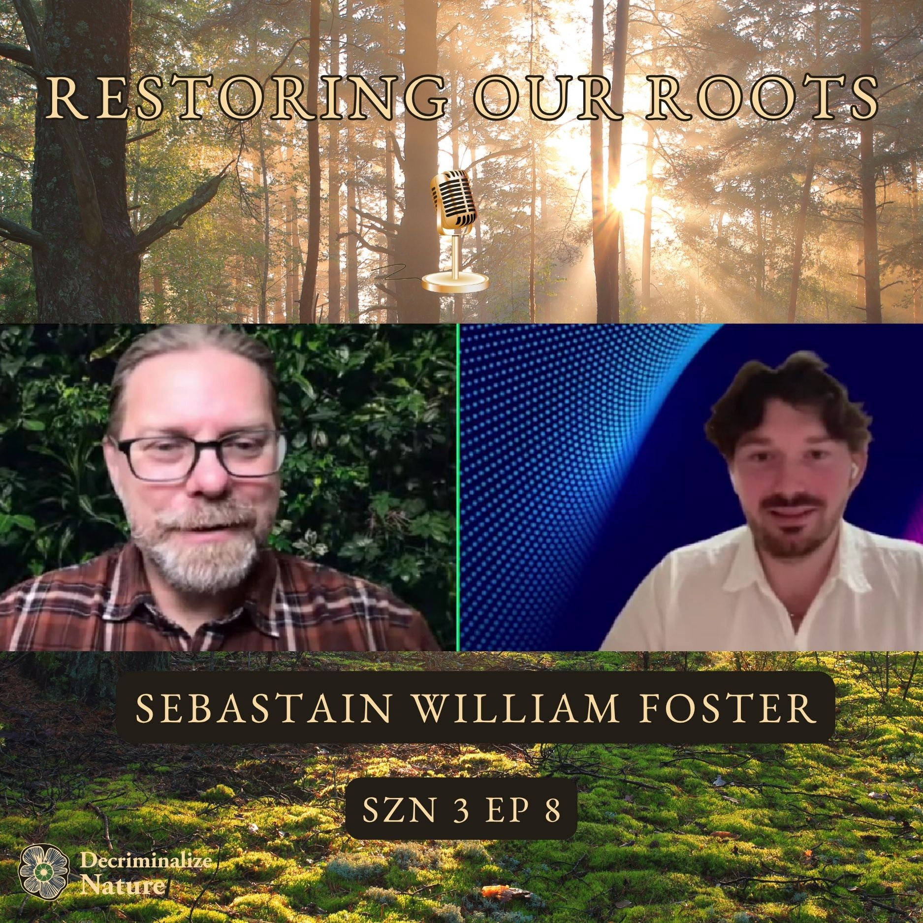 Sebastain William Foster on Cognitive Liberty in South Africa and Beyond on Restoring Our Roots Ep 8 Szn 3 episode artwork