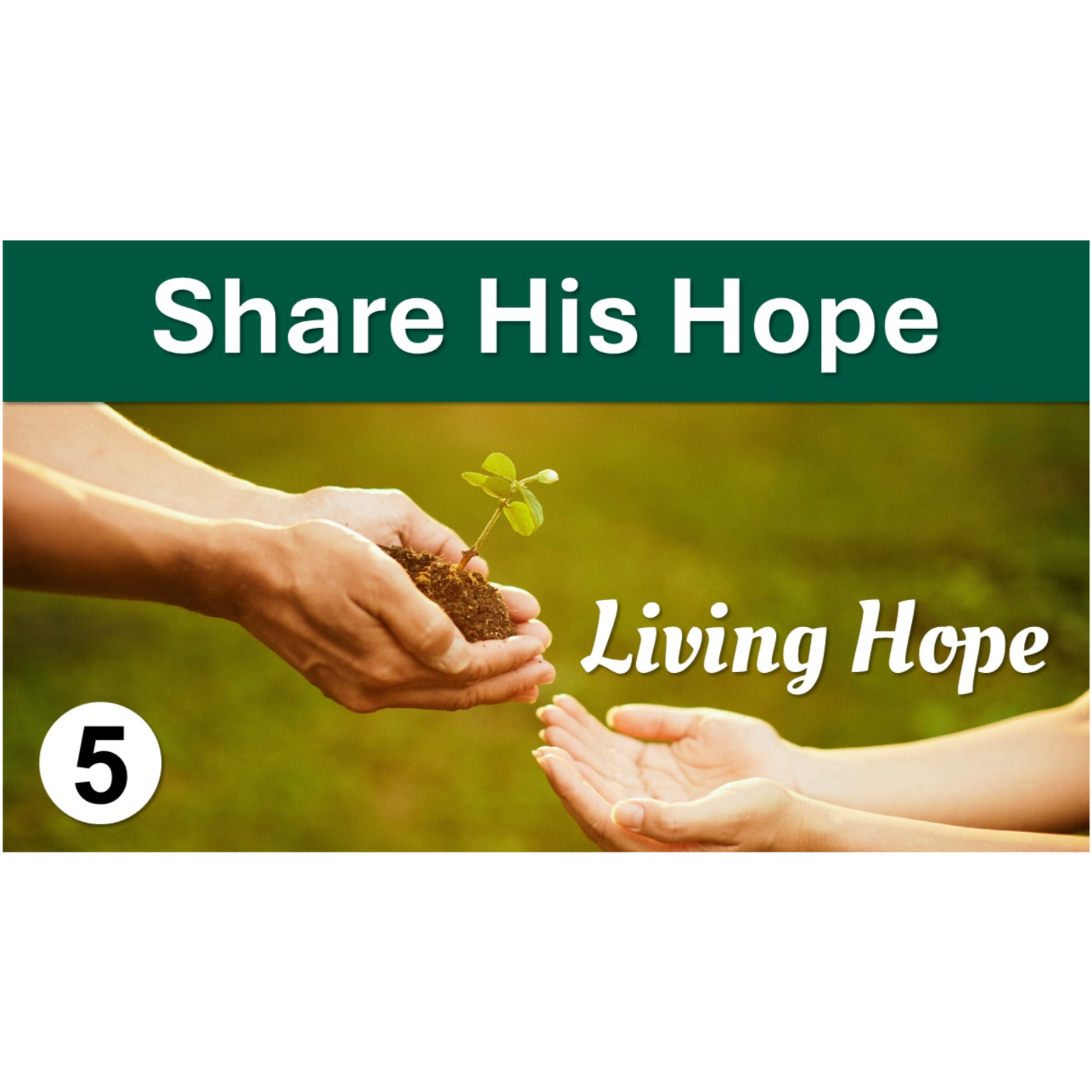 Share His Hope | Living Hope - Episode 5 episode artwork