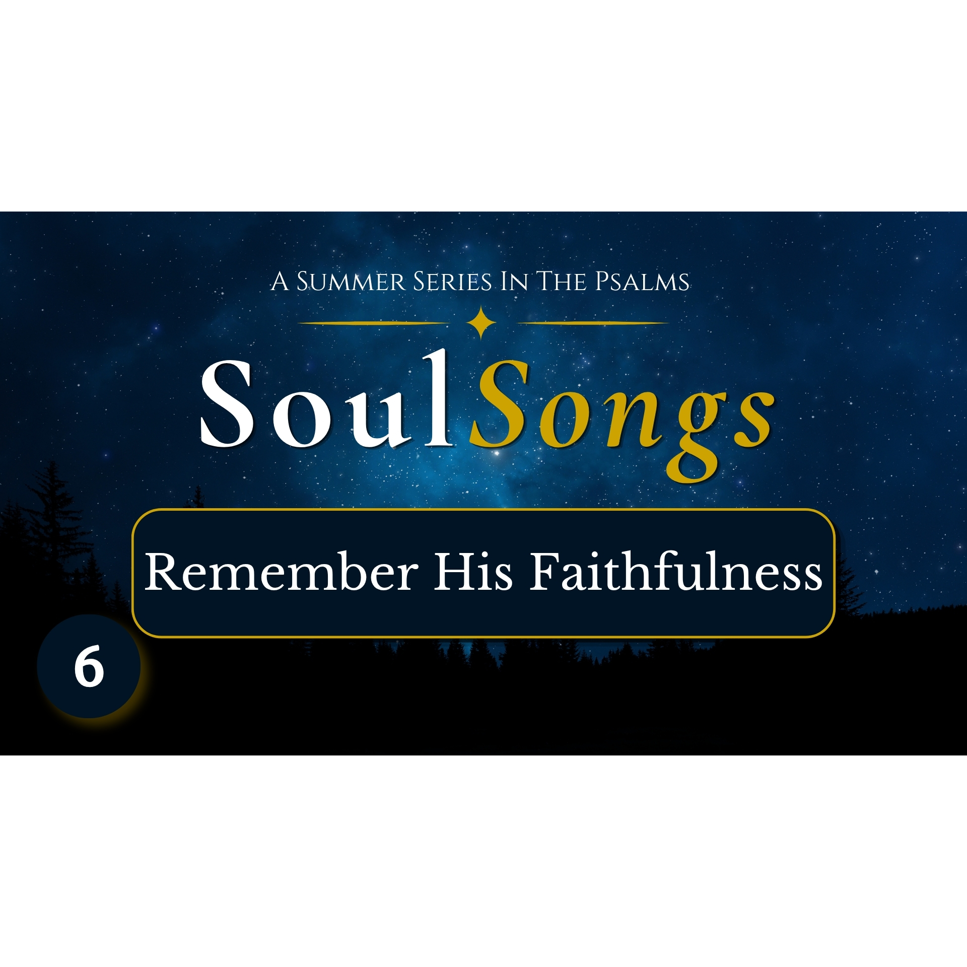 Remember His Faithfulness | Soul Songs - Episode 6 episode artwork