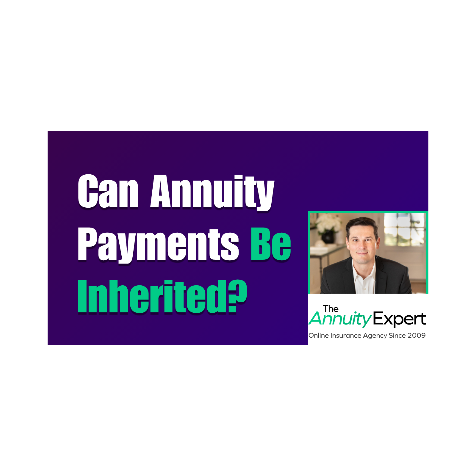 Can Annuity Payments Be Inherited?