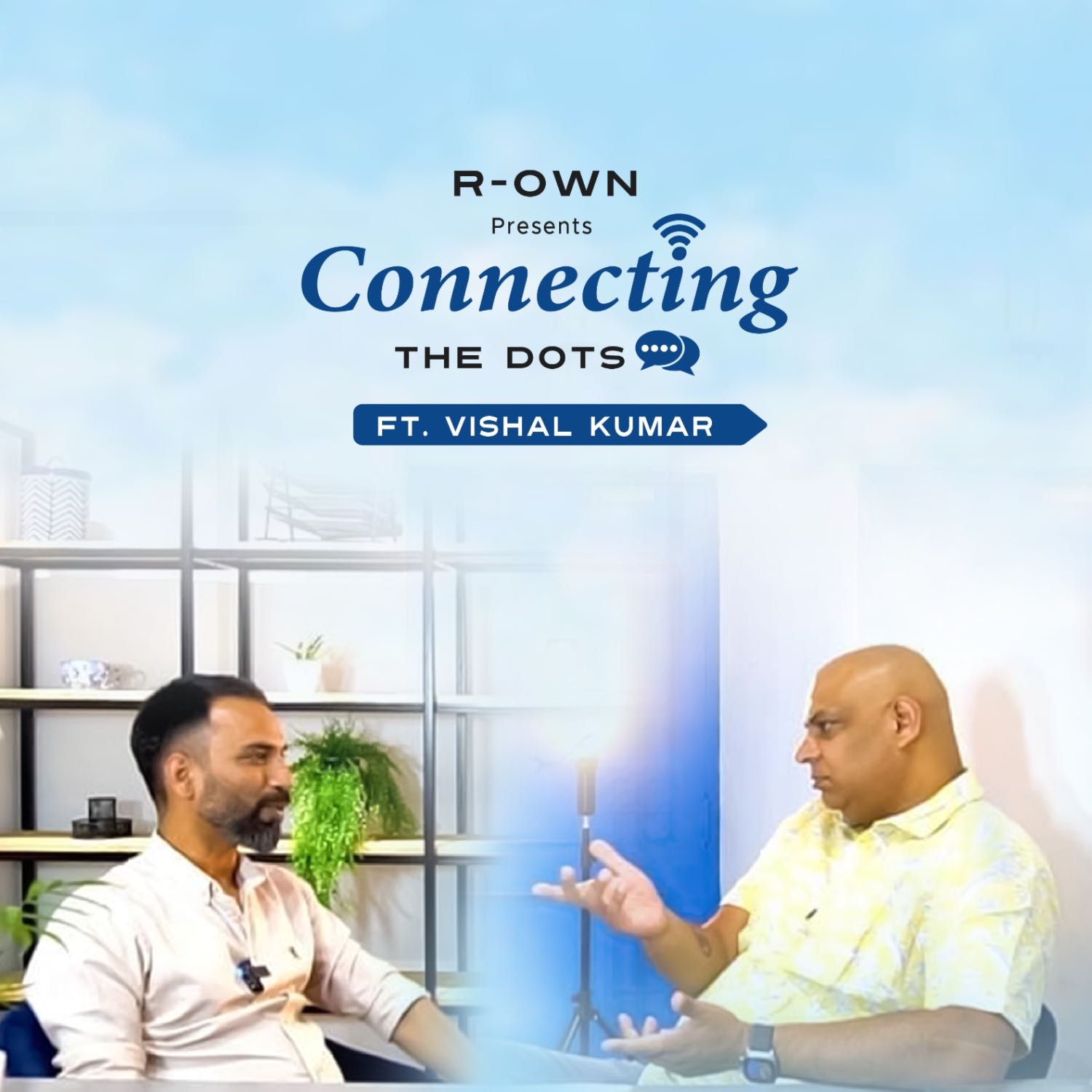 R-Own By Retvens Presents Connecting The Dots