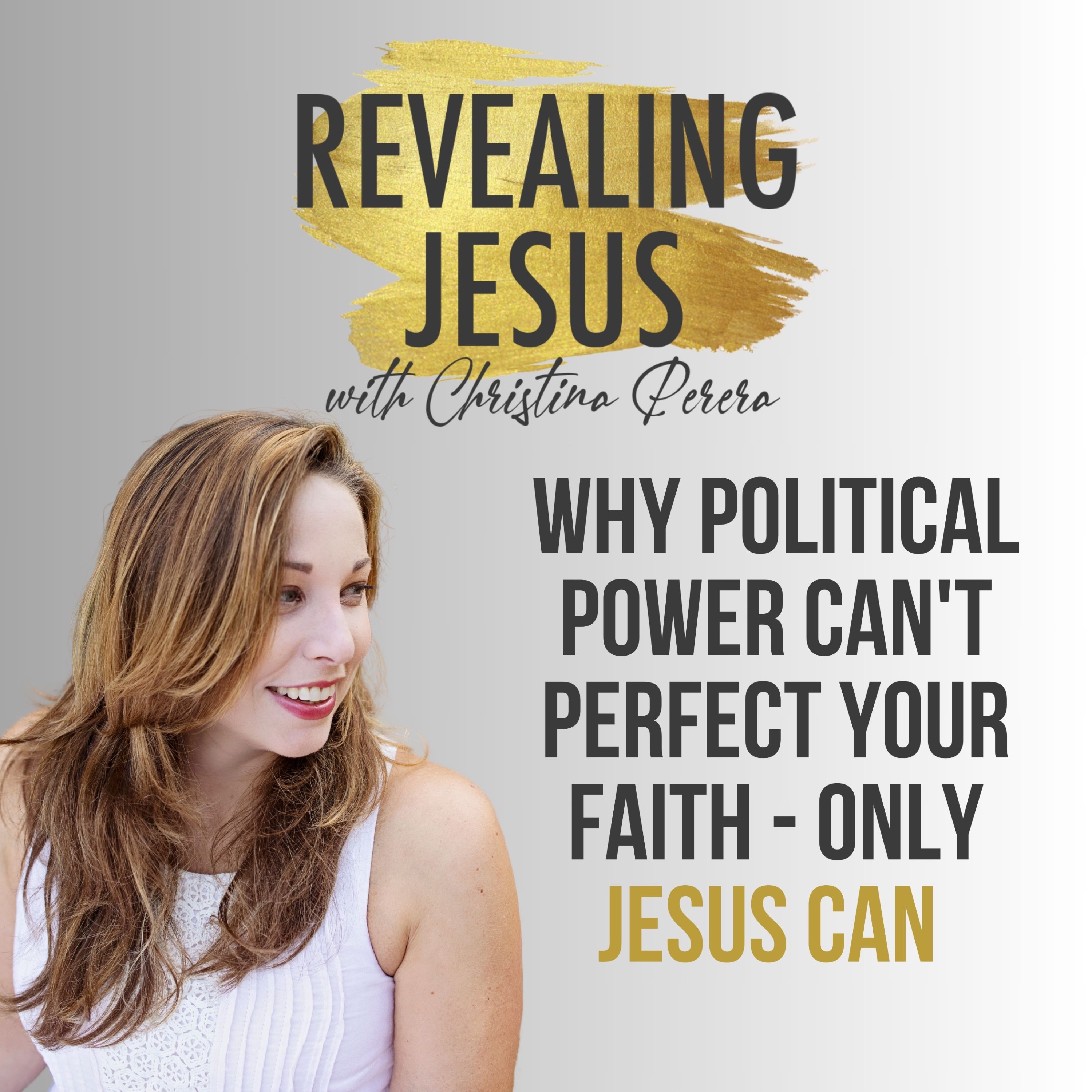 Revealing Jesus with Christina Perera