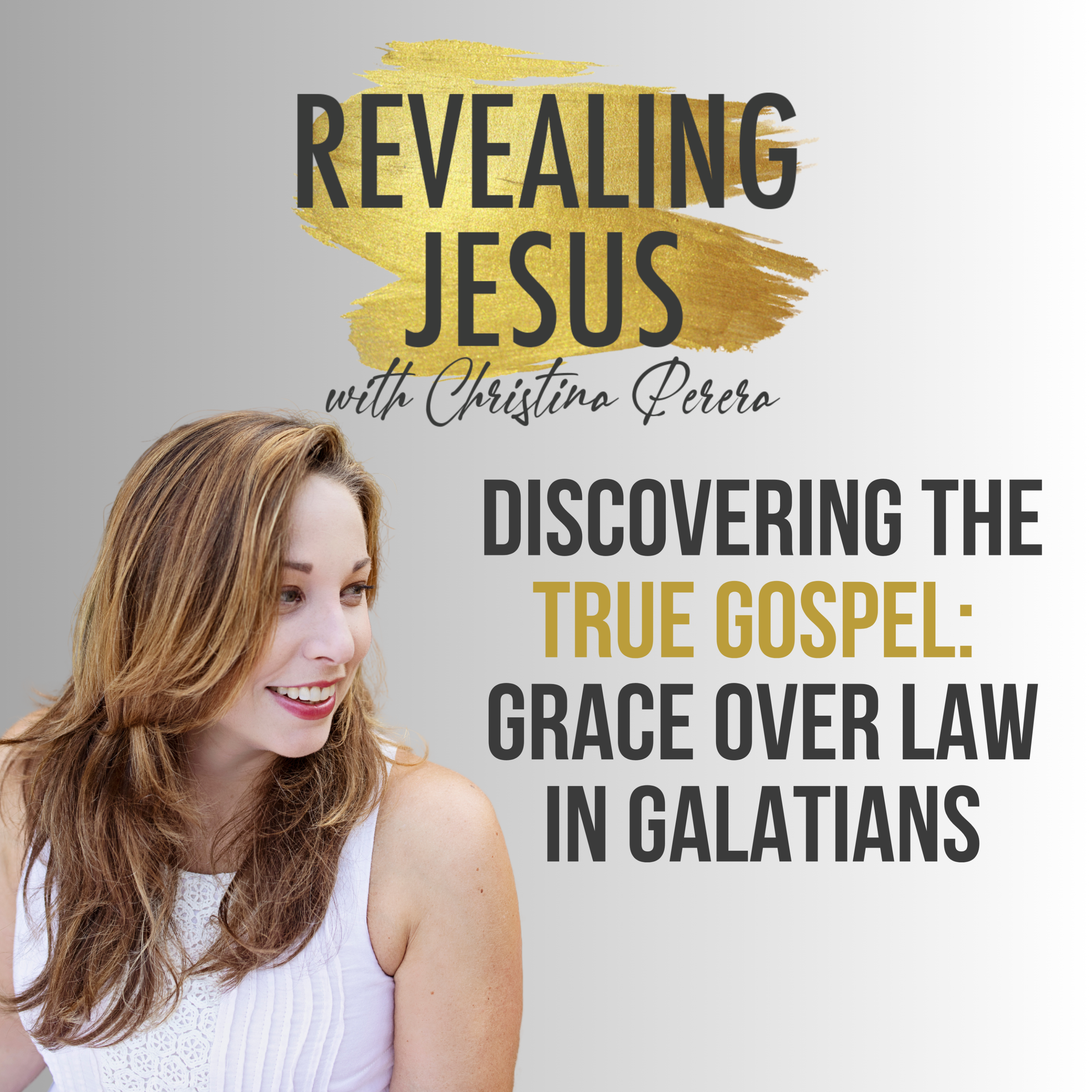 Revealing Jesus with Christina Perera