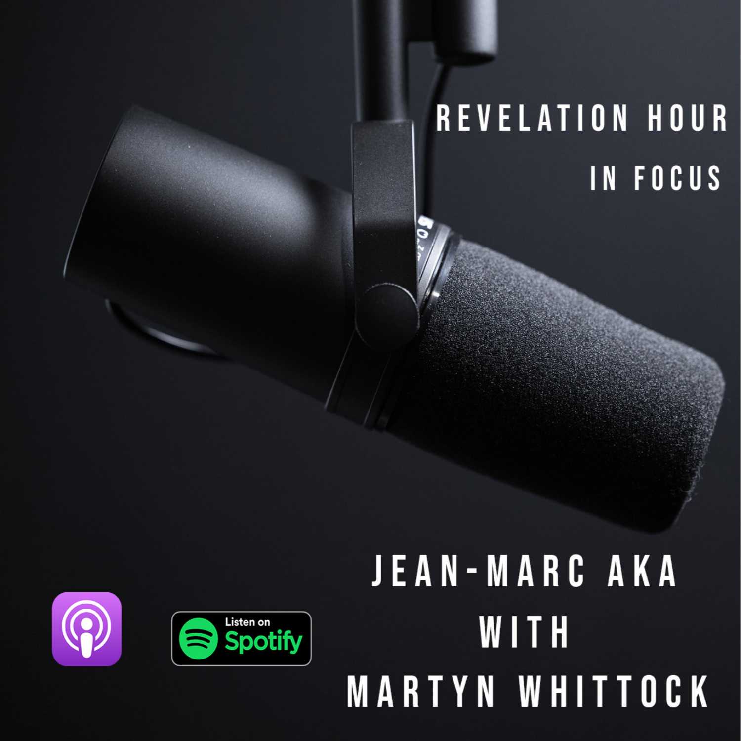 Revelation Hour in Focus  - Martyn Whittock - Part 1