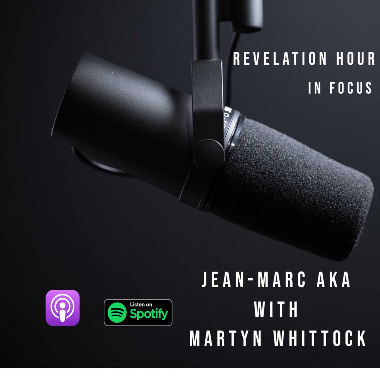 Revelation Hour in Focus  - Martyn Whittock - Part 3