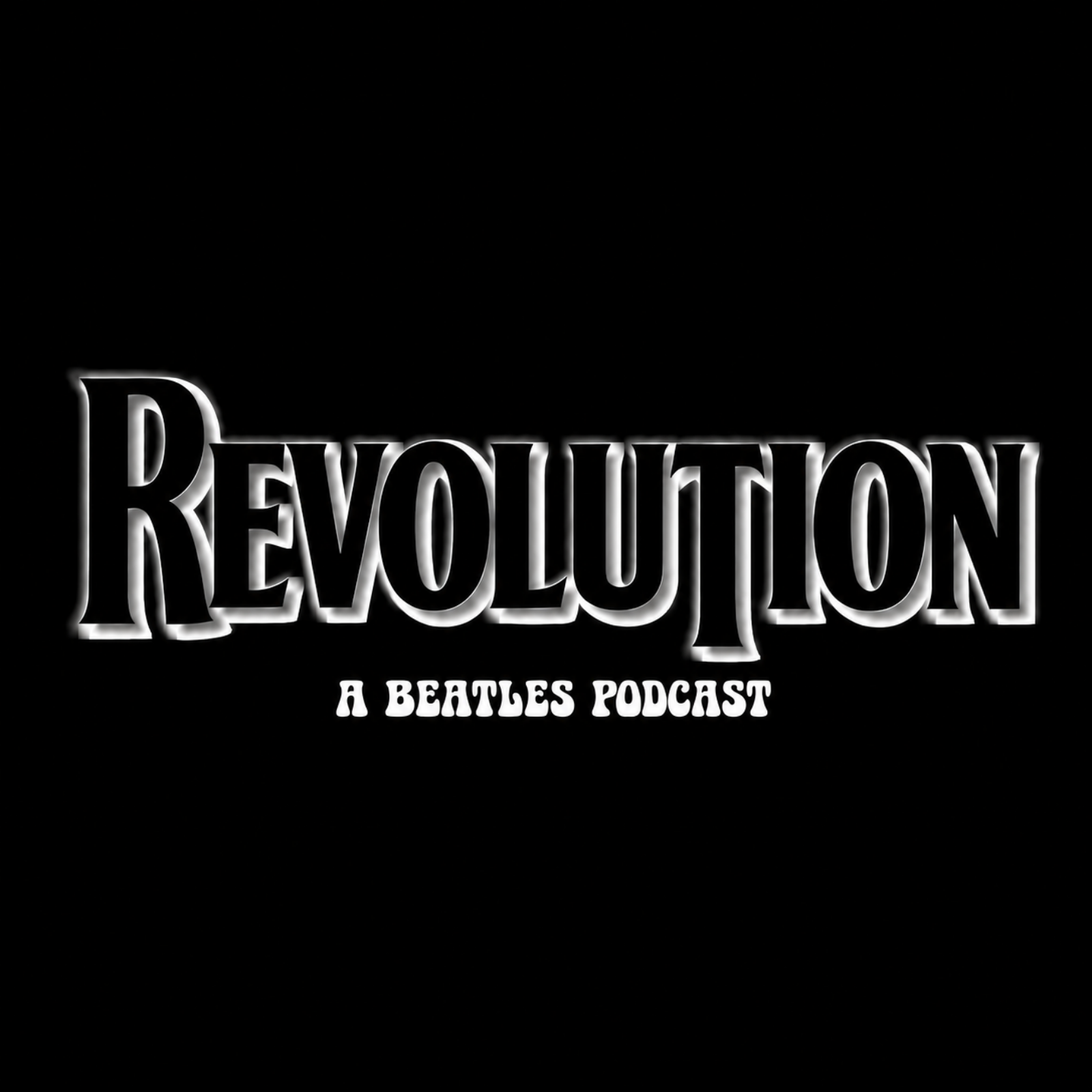 Revolution- A Beatles Podcast