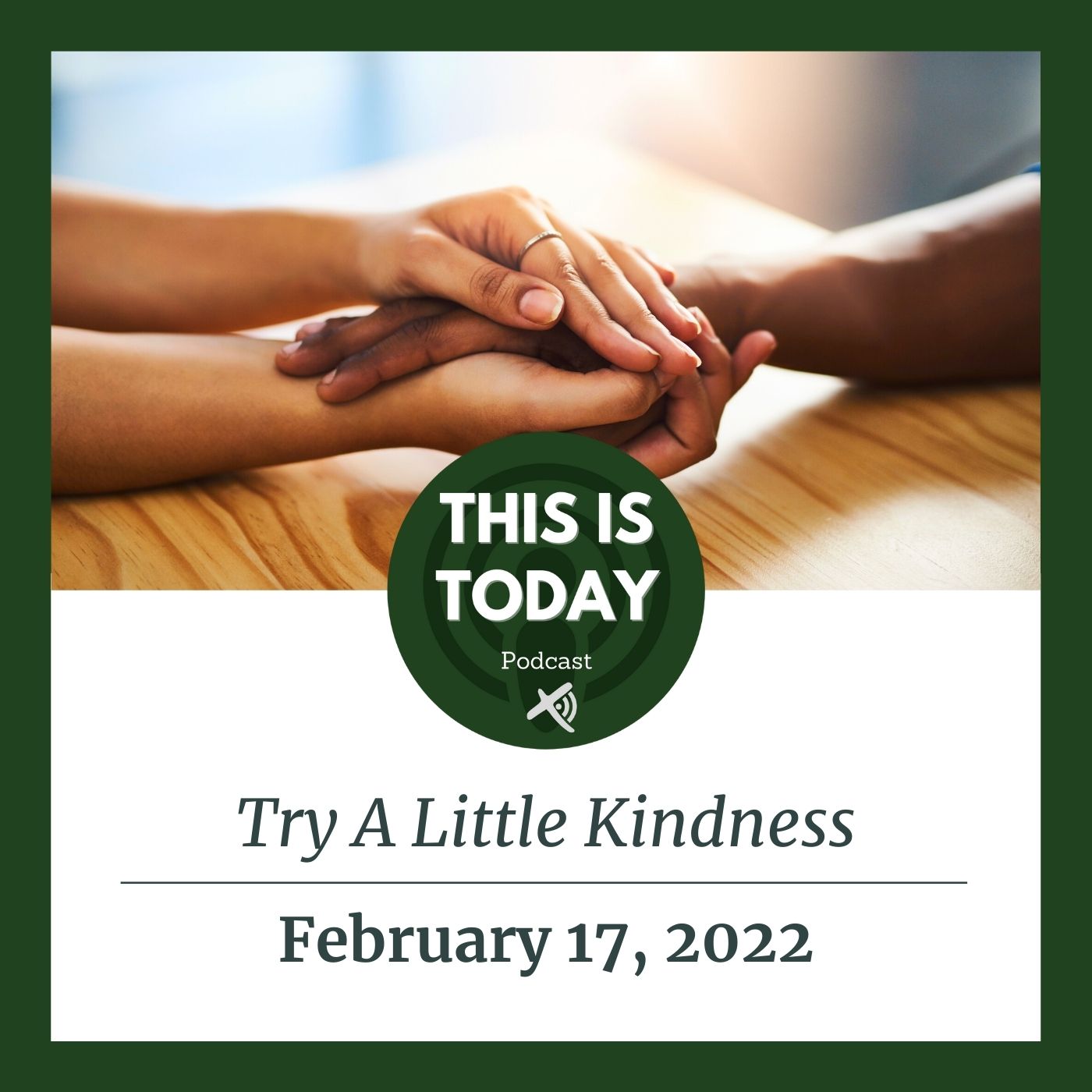 Try A Little Kindness