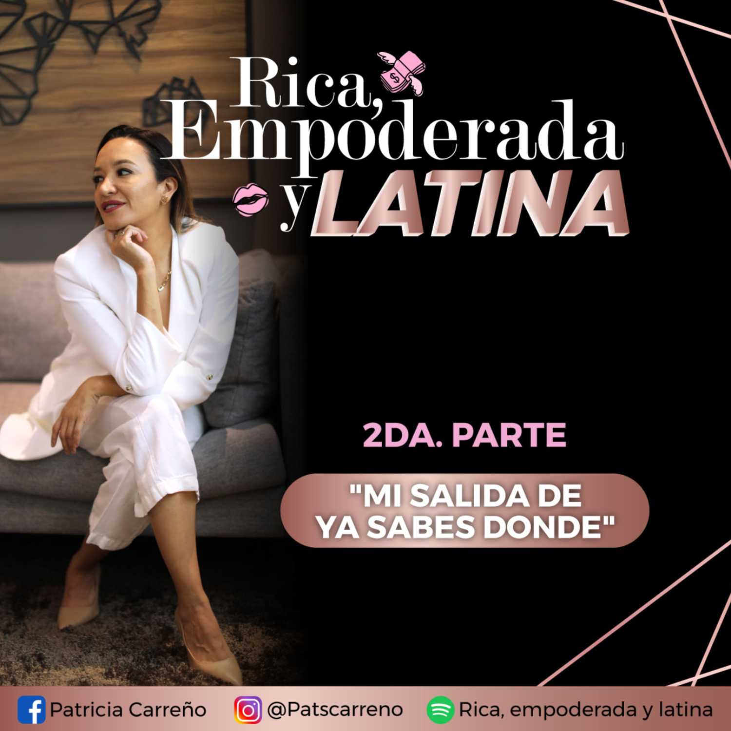 Rica, Empoderada y Latina by Patricia Carreño