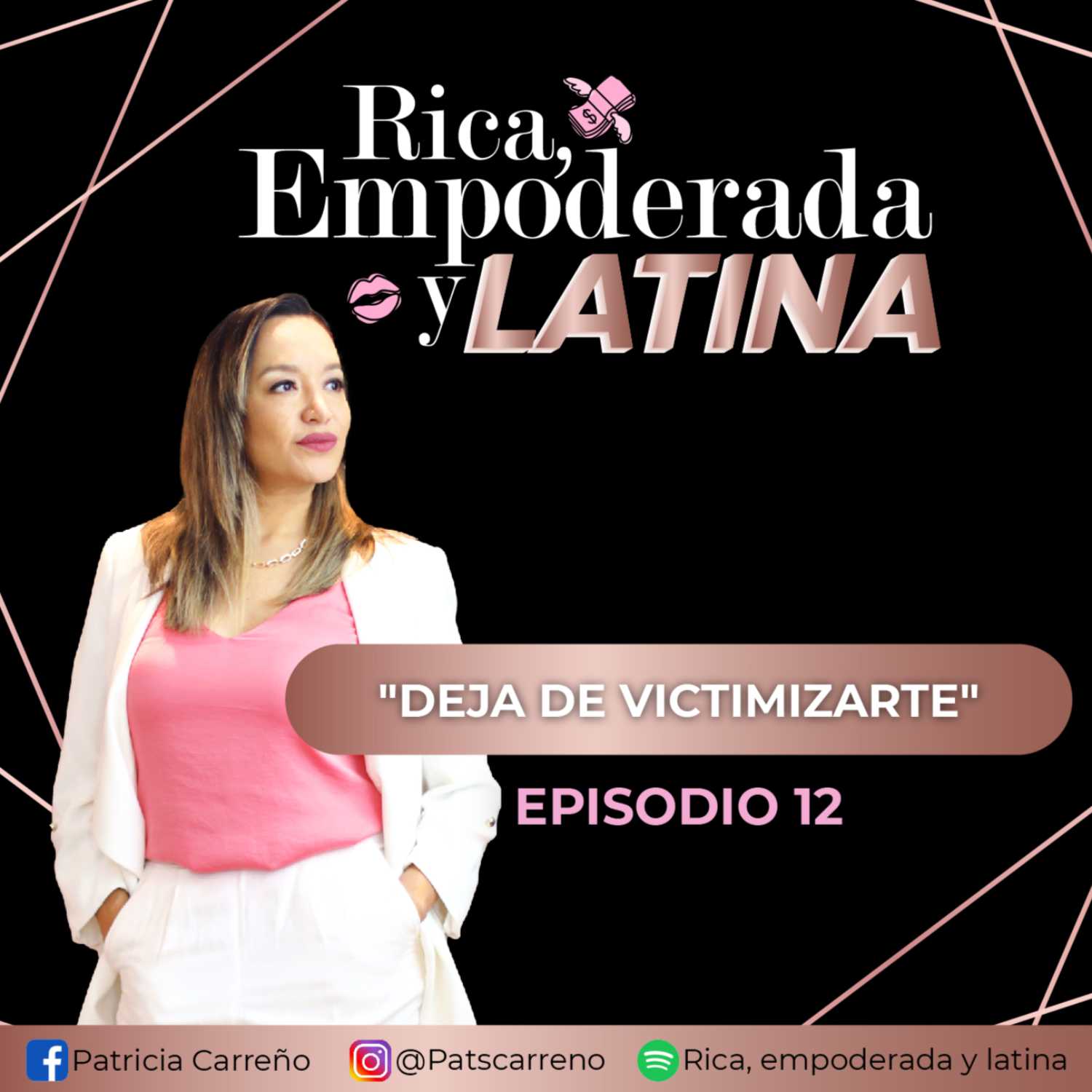 Rica, Empoderada y Latina by Patricia Carreño