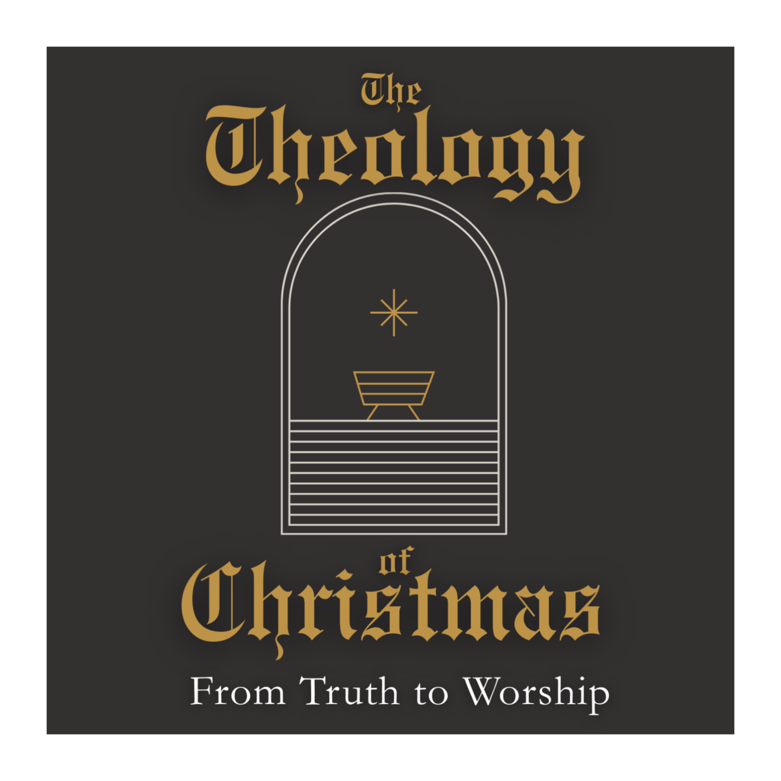 The Theology of Christmas: The Incarnation