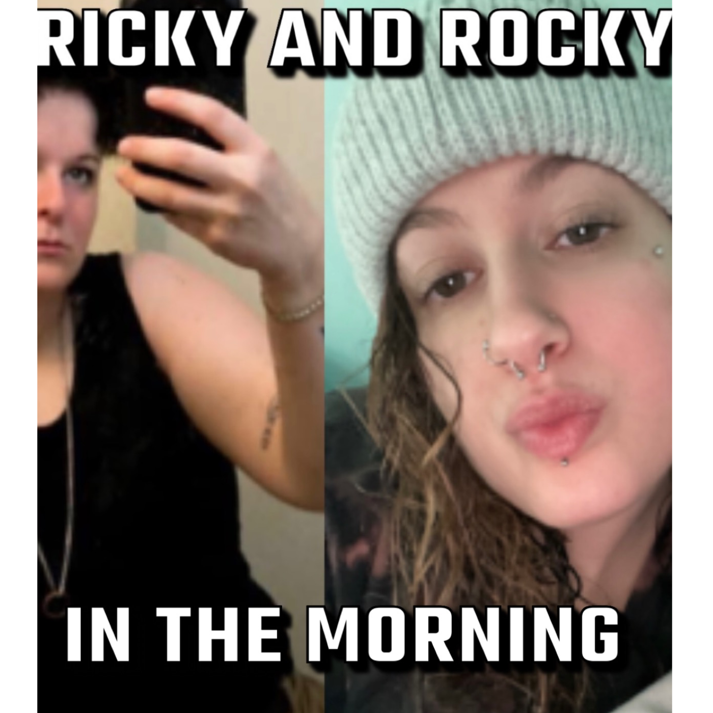 Ricky and Rocky in the morning