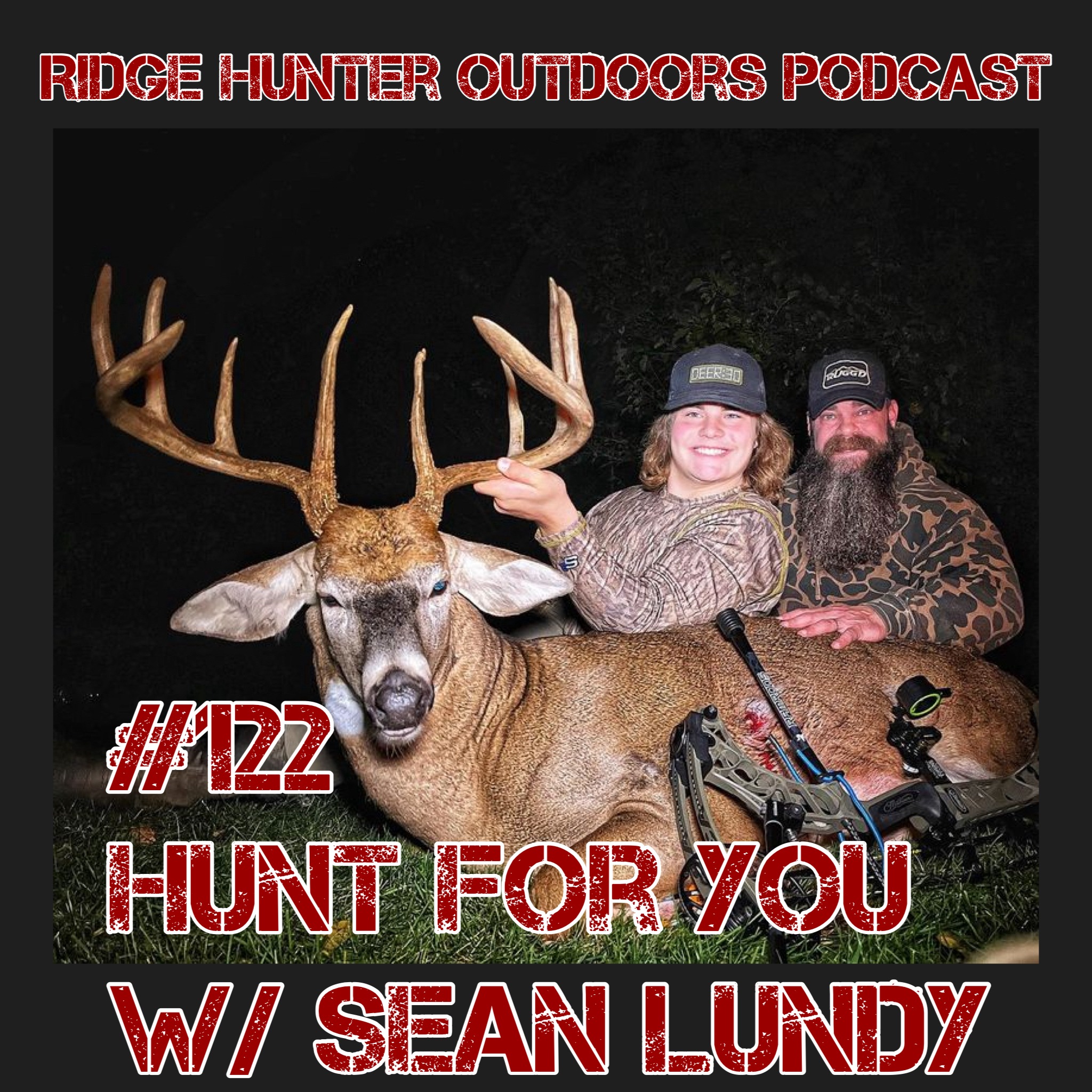 Hunt For YOU w/ Sean Lundy | RHO Podcast #122