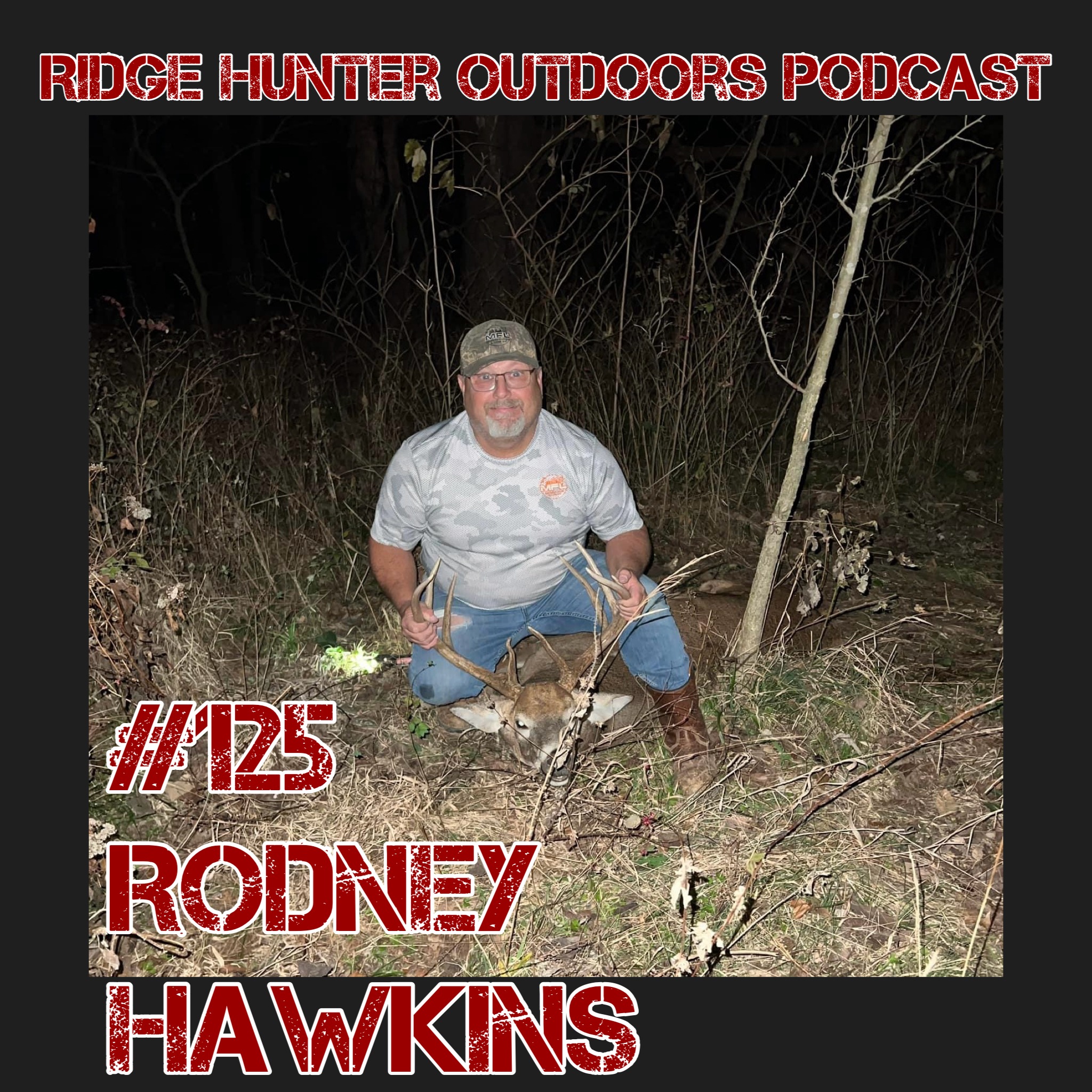 Midwest Farm & Land, RG Outdoors Update w/ Rodney Hawkins | RHO Podcast #125