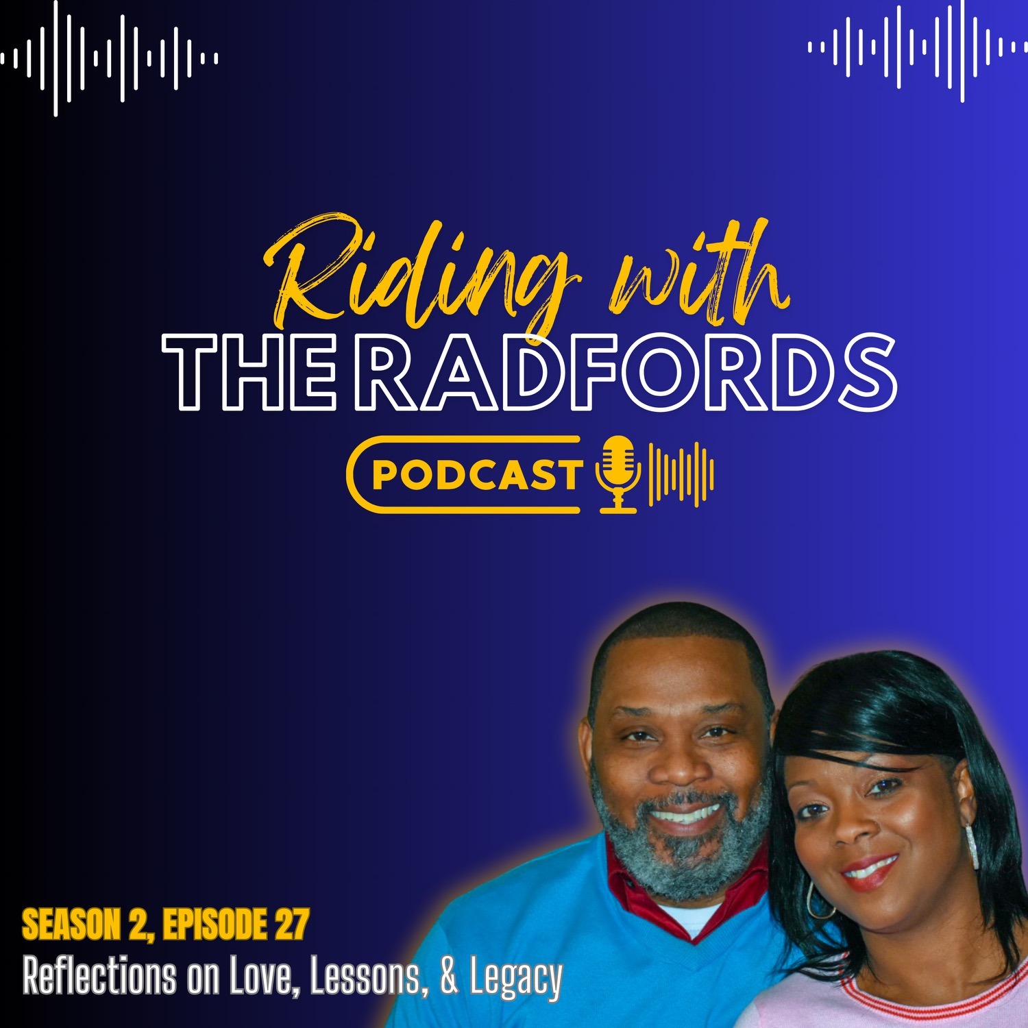 Reflections On Love, Lessons, & Legacy