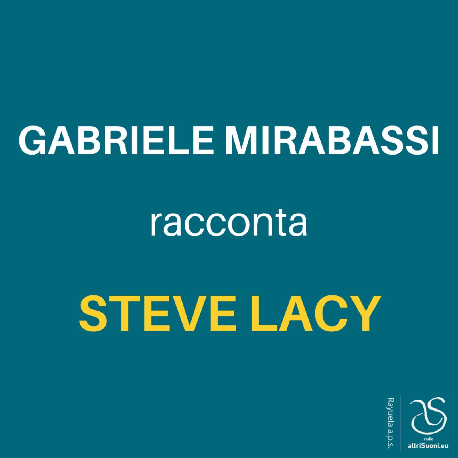 GABRIELE MIRABASSI racconta STEVE LACY episode artwork
