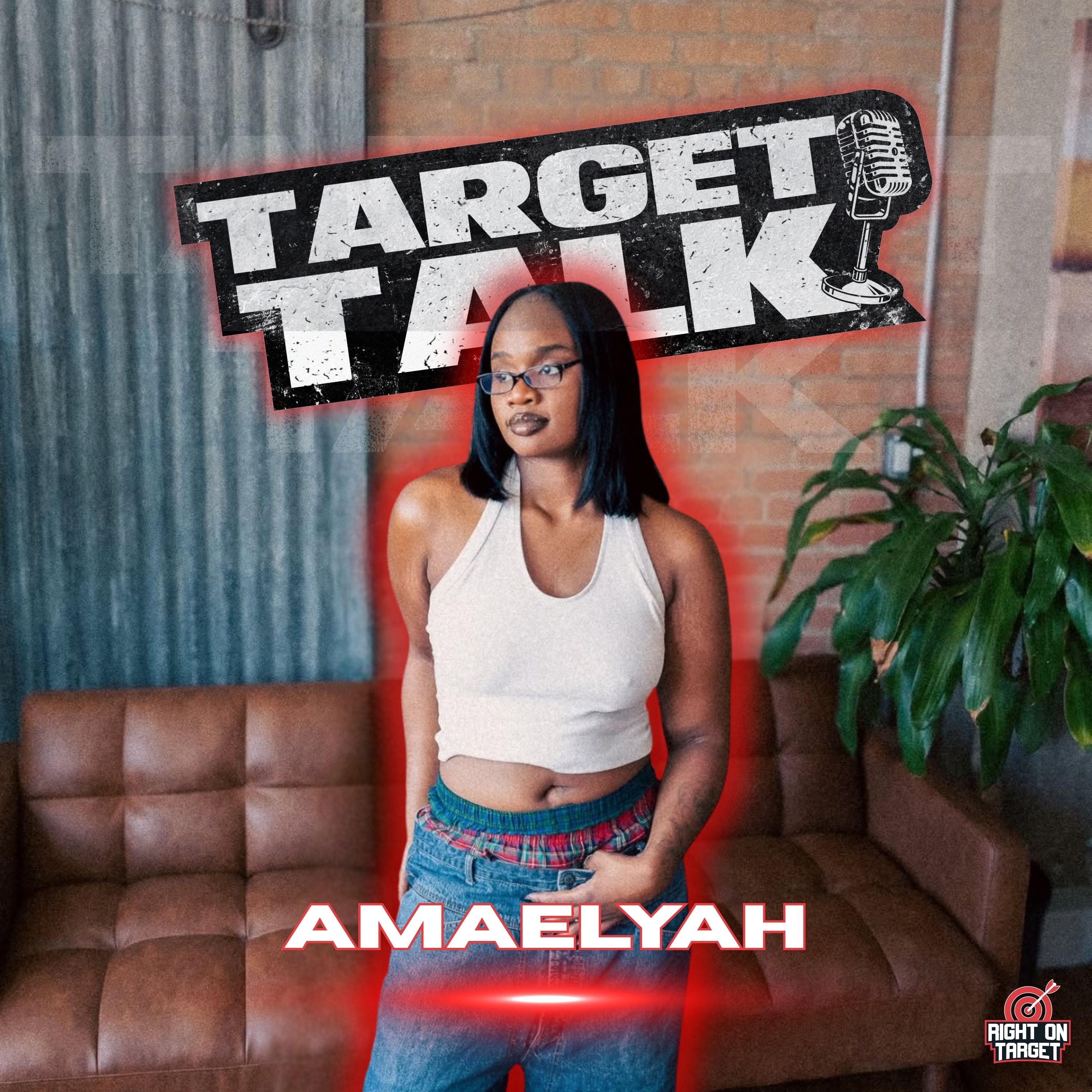 Target Talk: Amaelyah Is Building Ethos on Her Own Terms
