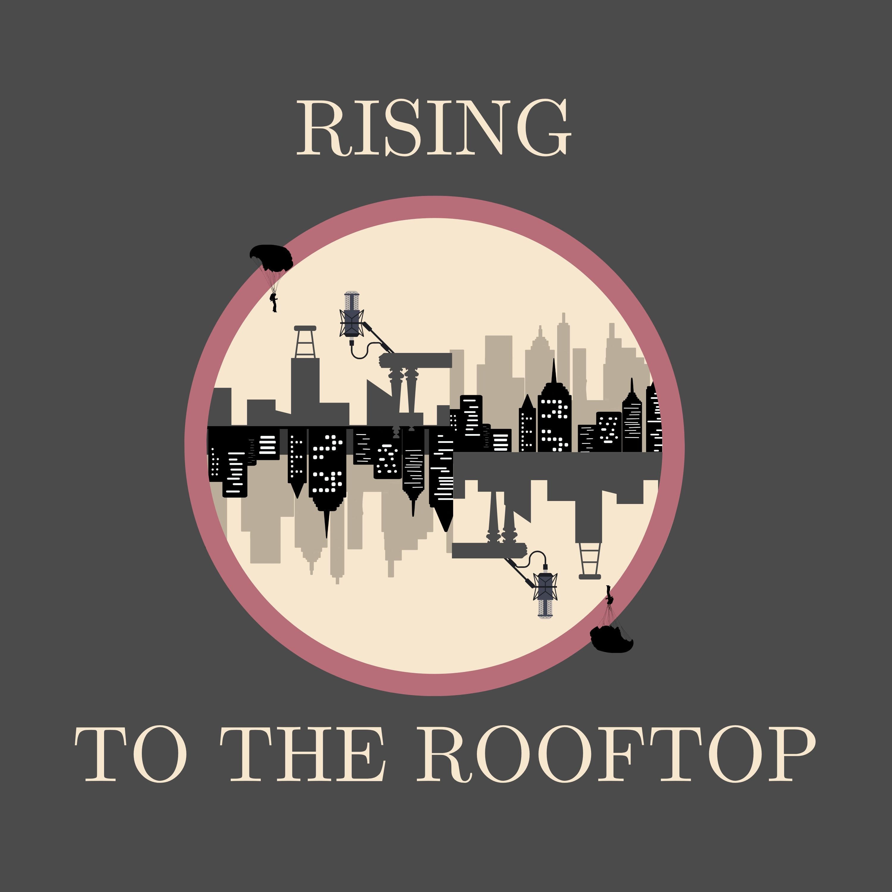Rising to the Rooftop