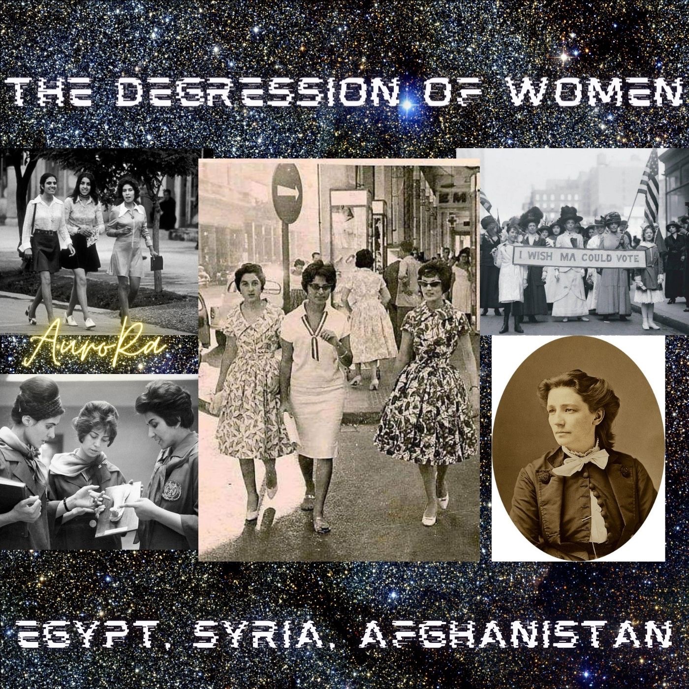The Degression of Women - Egypt, Syria, Afghanistan, Palestine - Women Rights