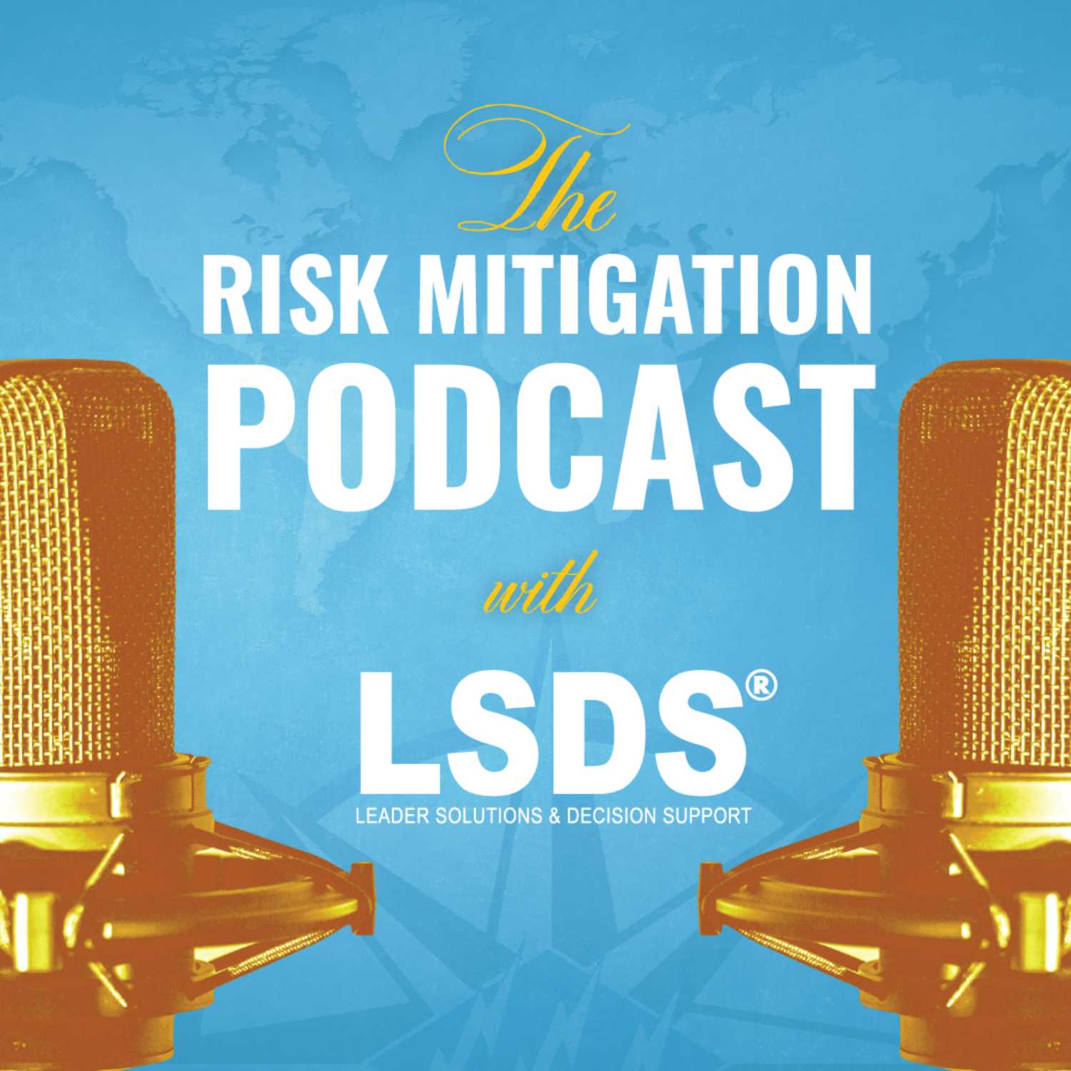 The Risk Mitigation Podcast
