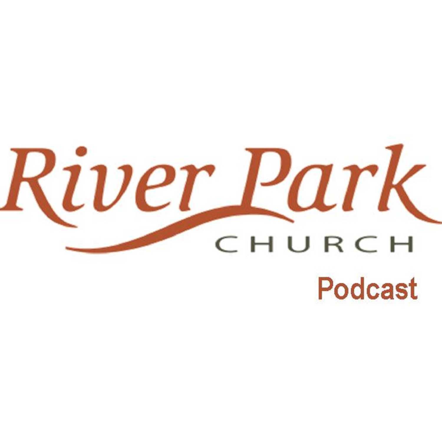 River Park Church Sermons