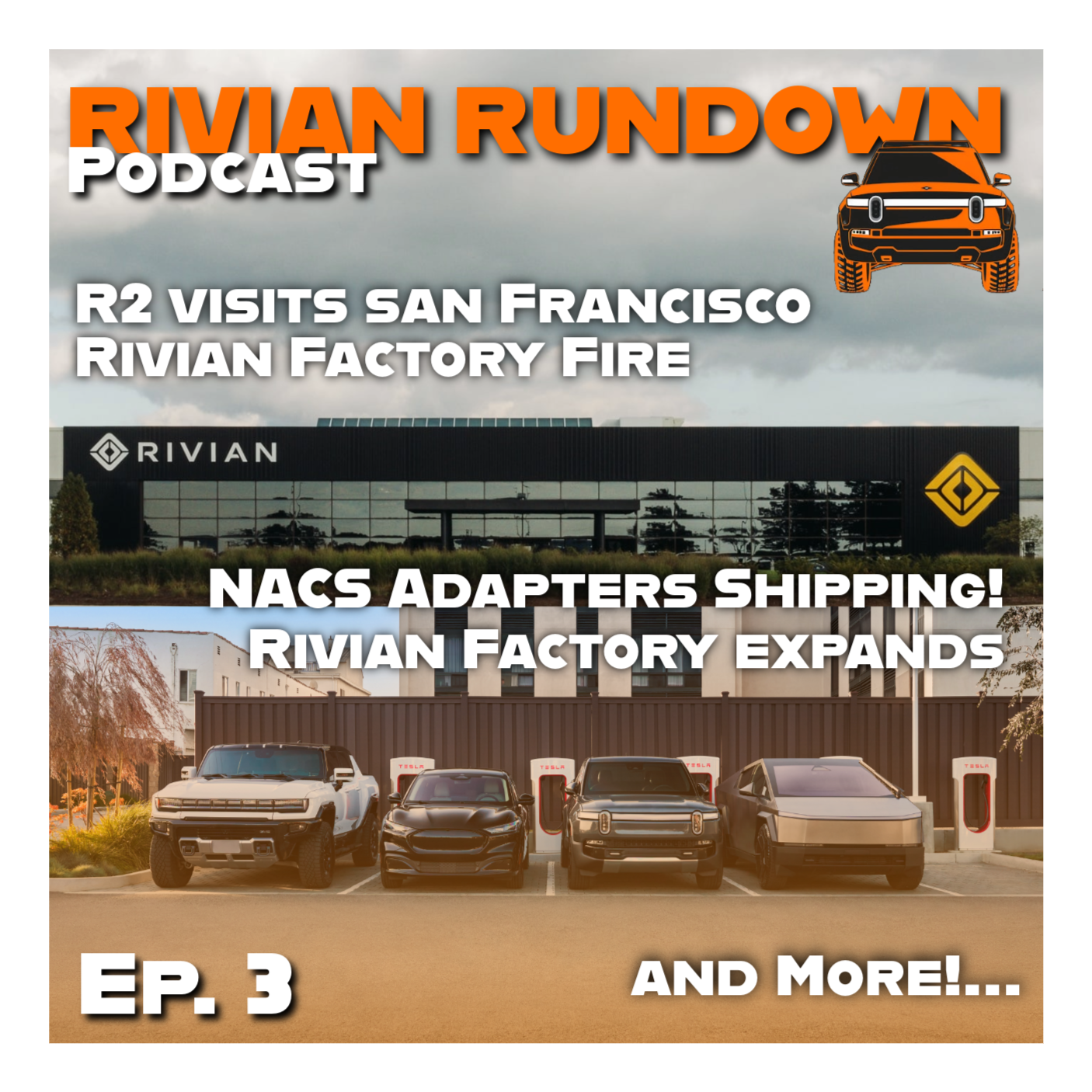 Rivian Factory Fire Update, More NACS Adapters, and Zak's First Impressions of R2