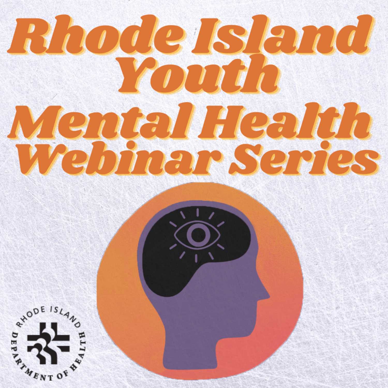 Rhode Island Youth Mental Health Webinar Series