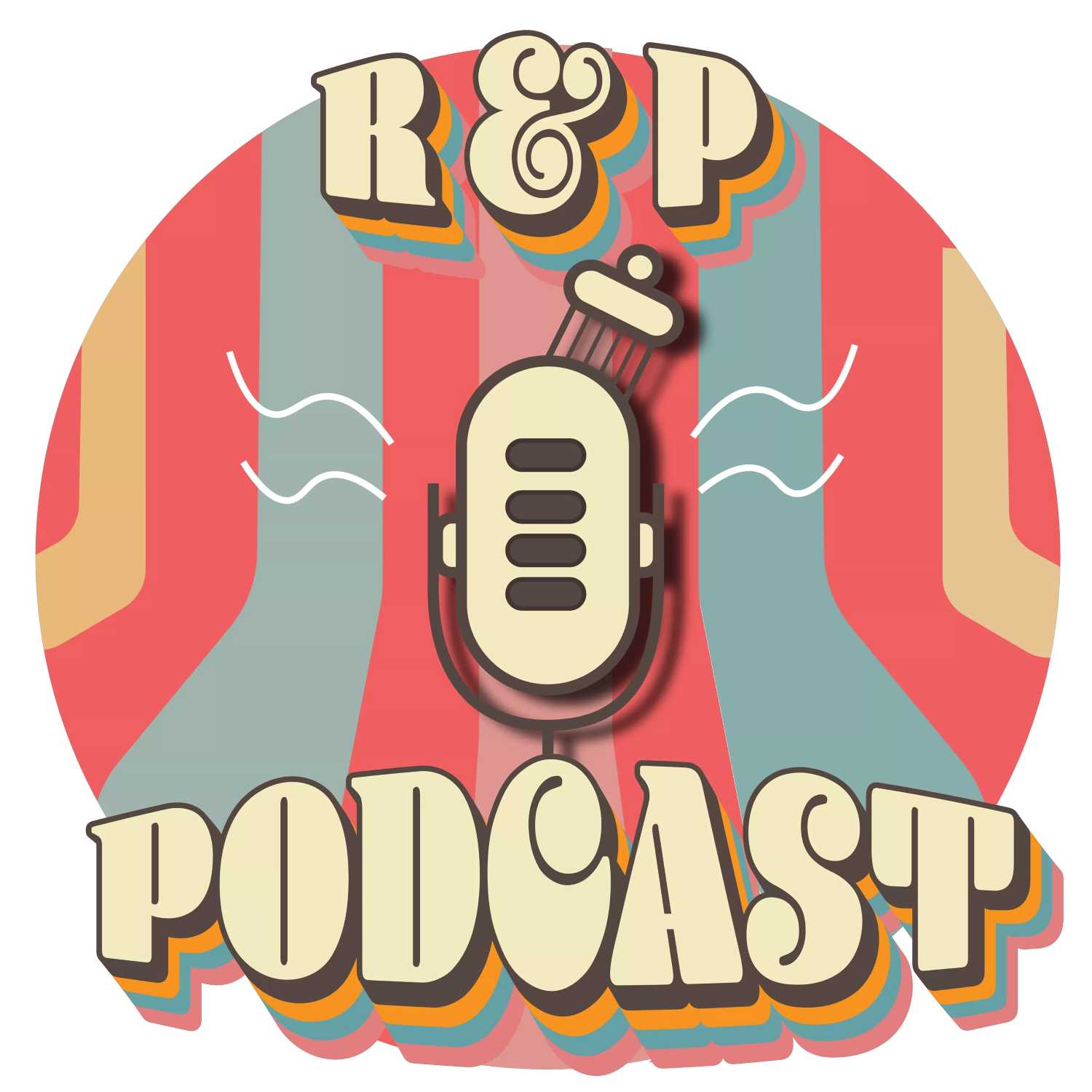 R&P Podcast