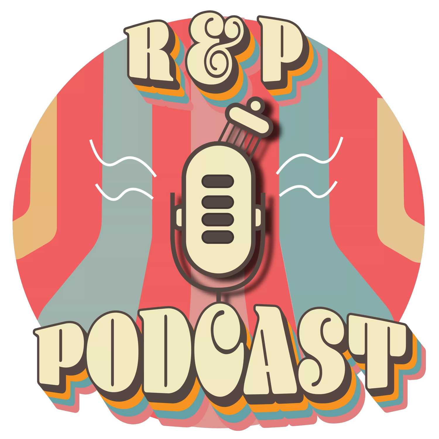 R&P Podcast