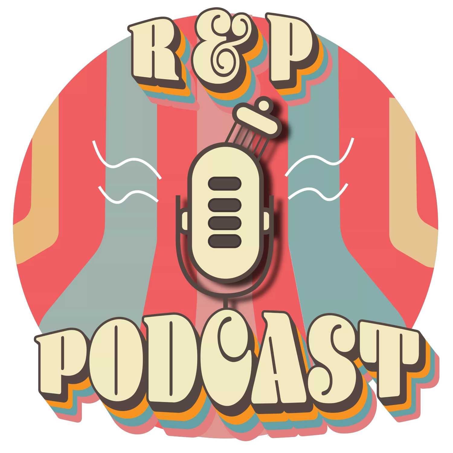 R&P Podcast