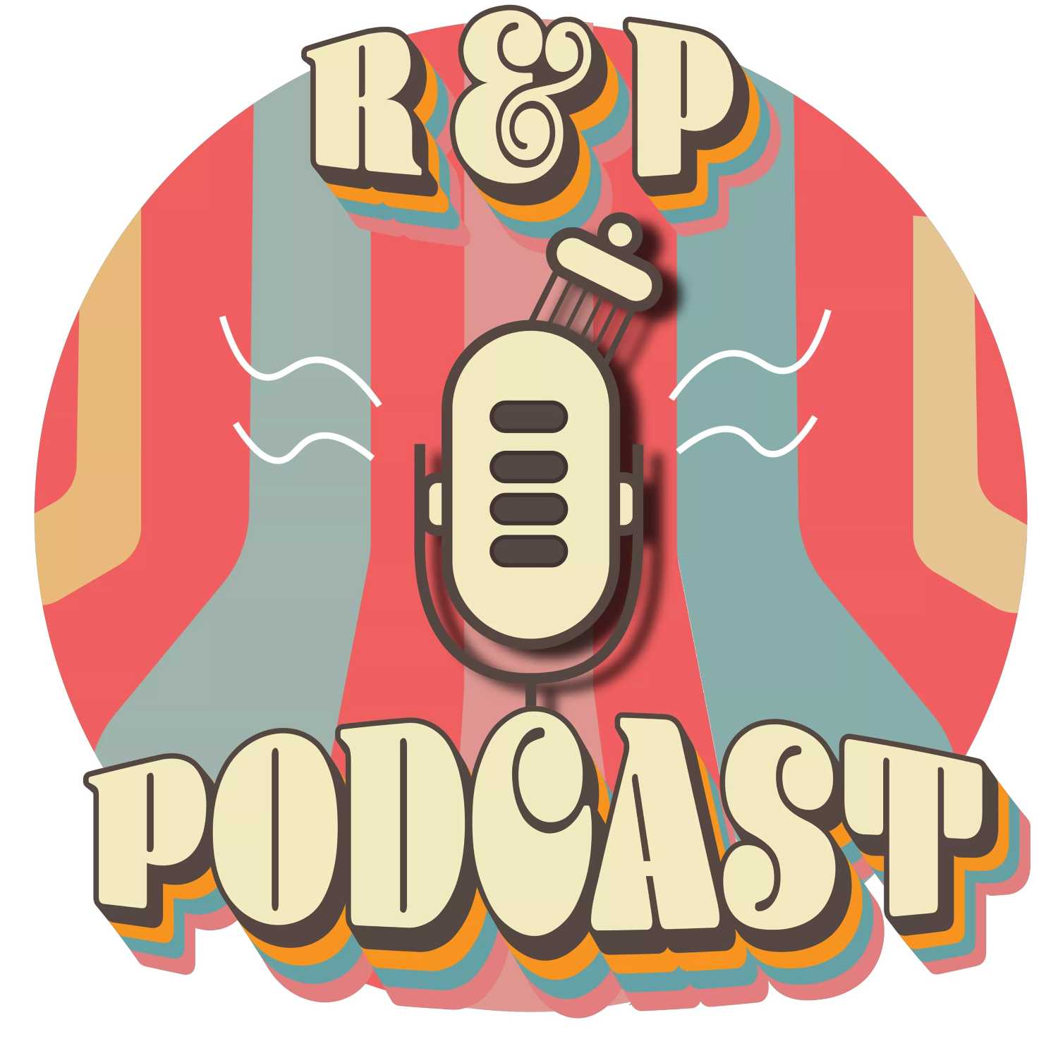 R&P Podcast