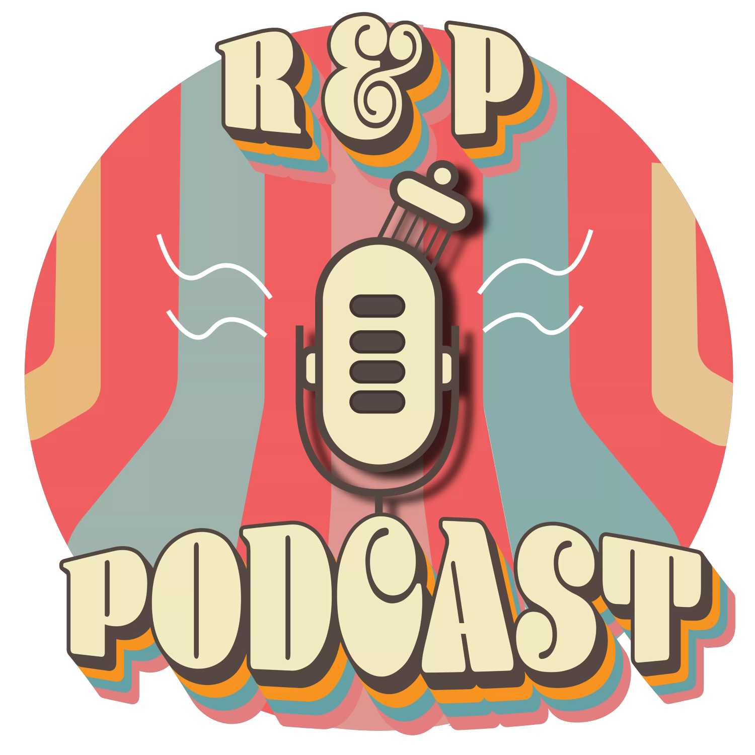 R&P Podcast