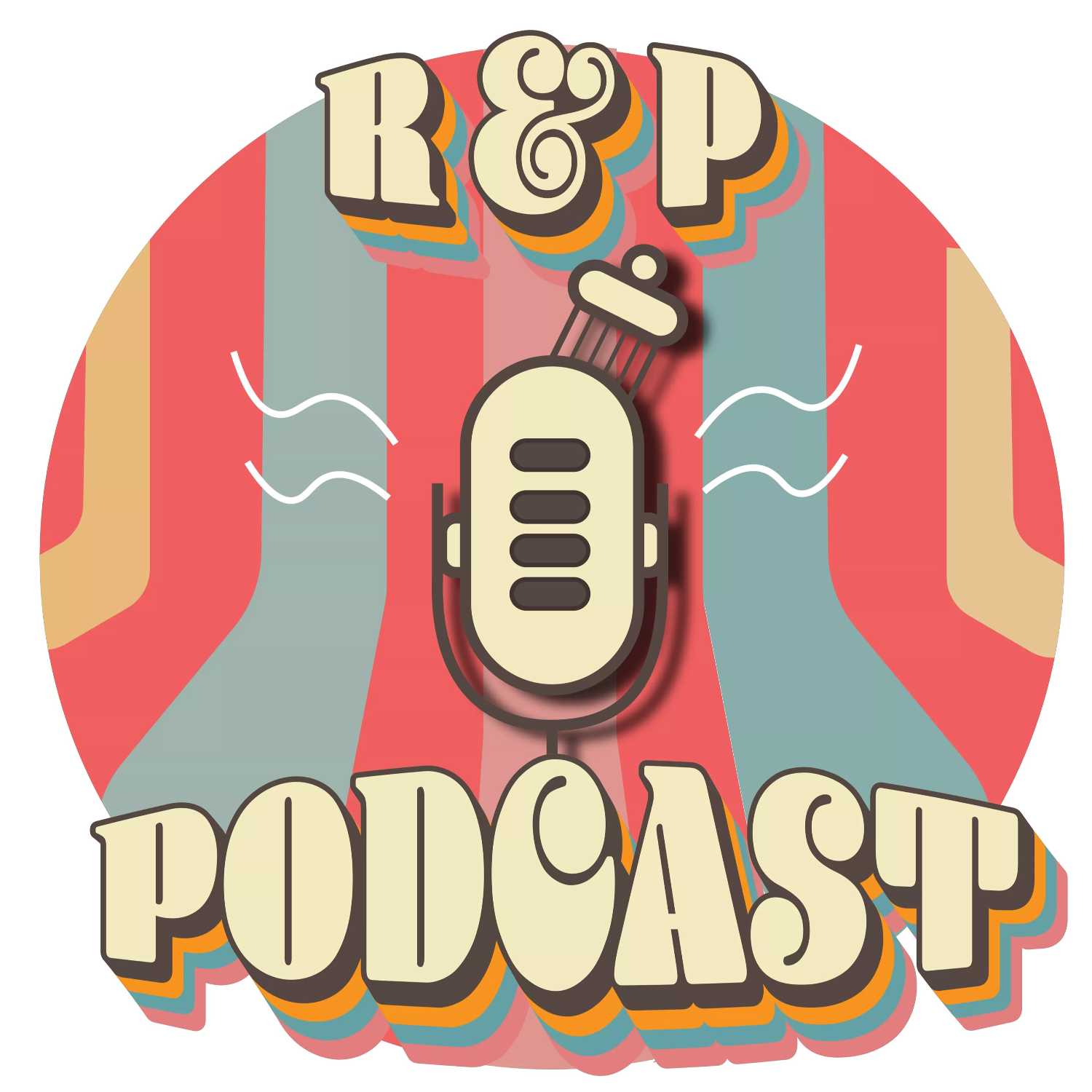 R&P Podcast