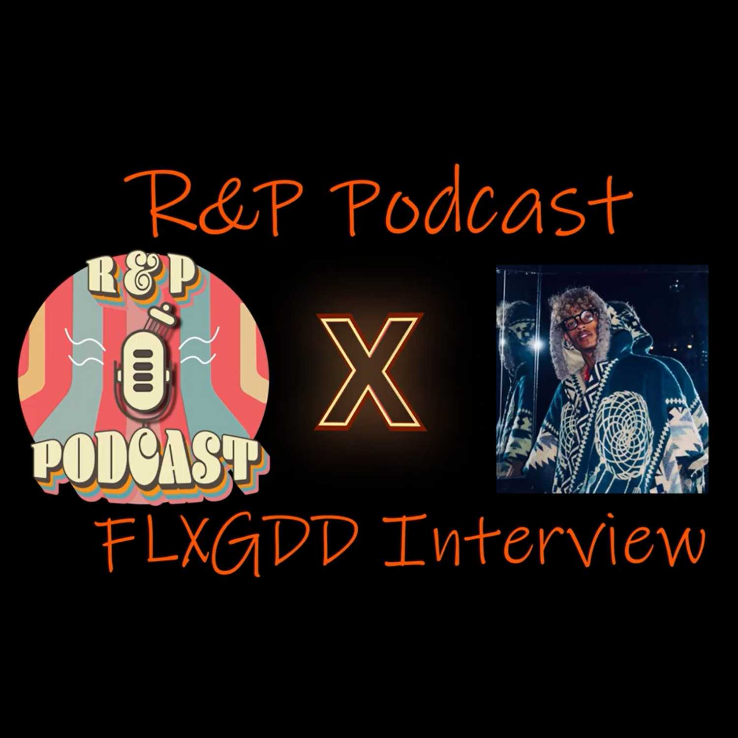 R&P Podcast