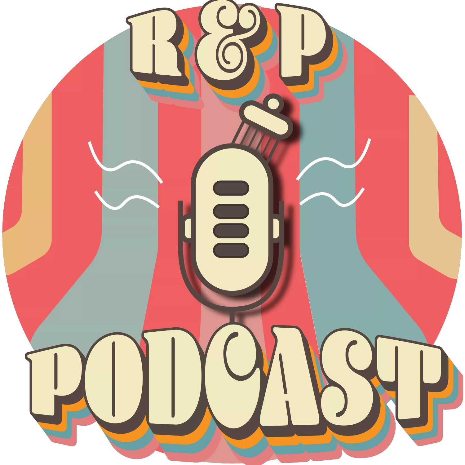 R&P Podcast