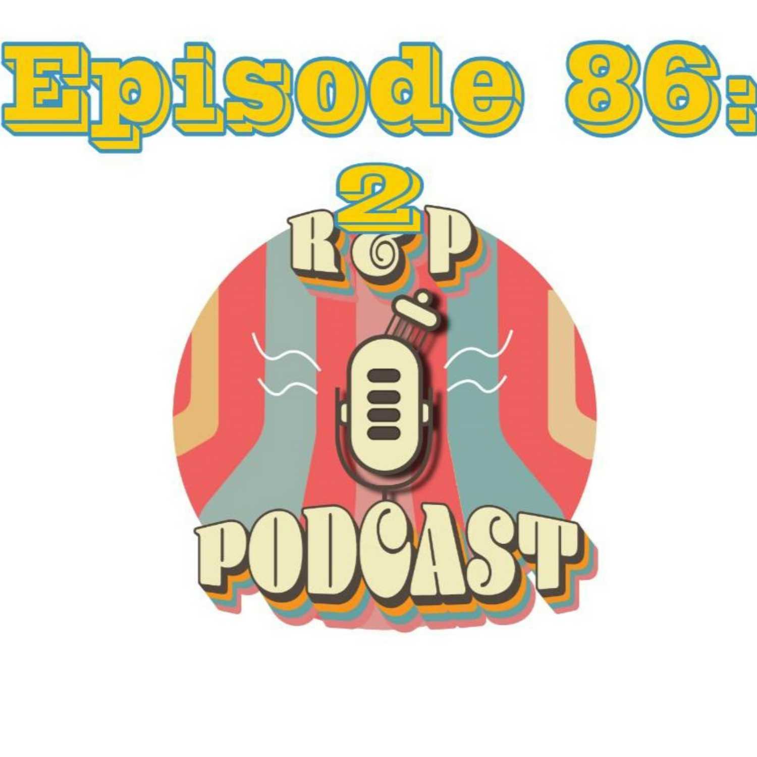 R&P Podcast
