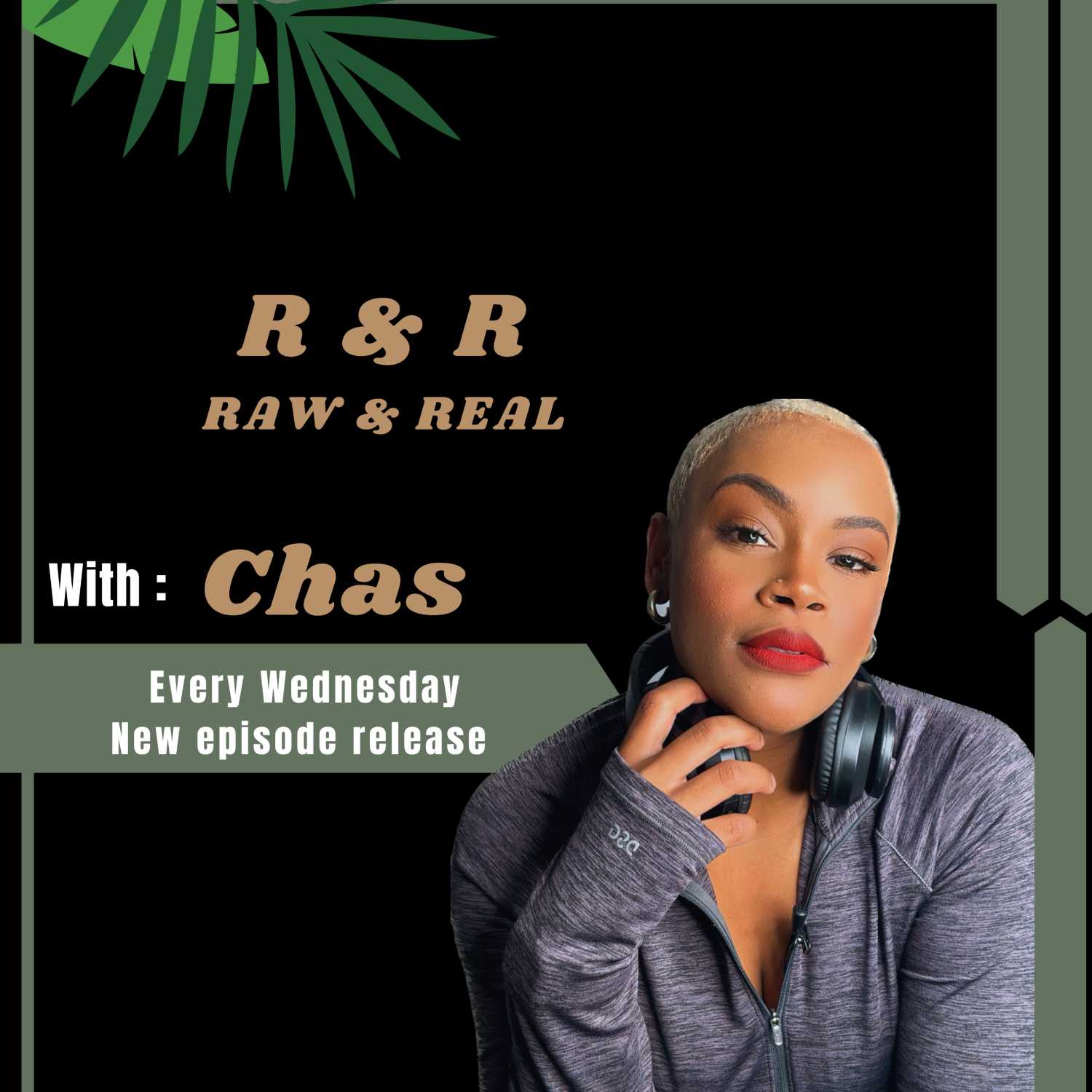 R & R With Chas