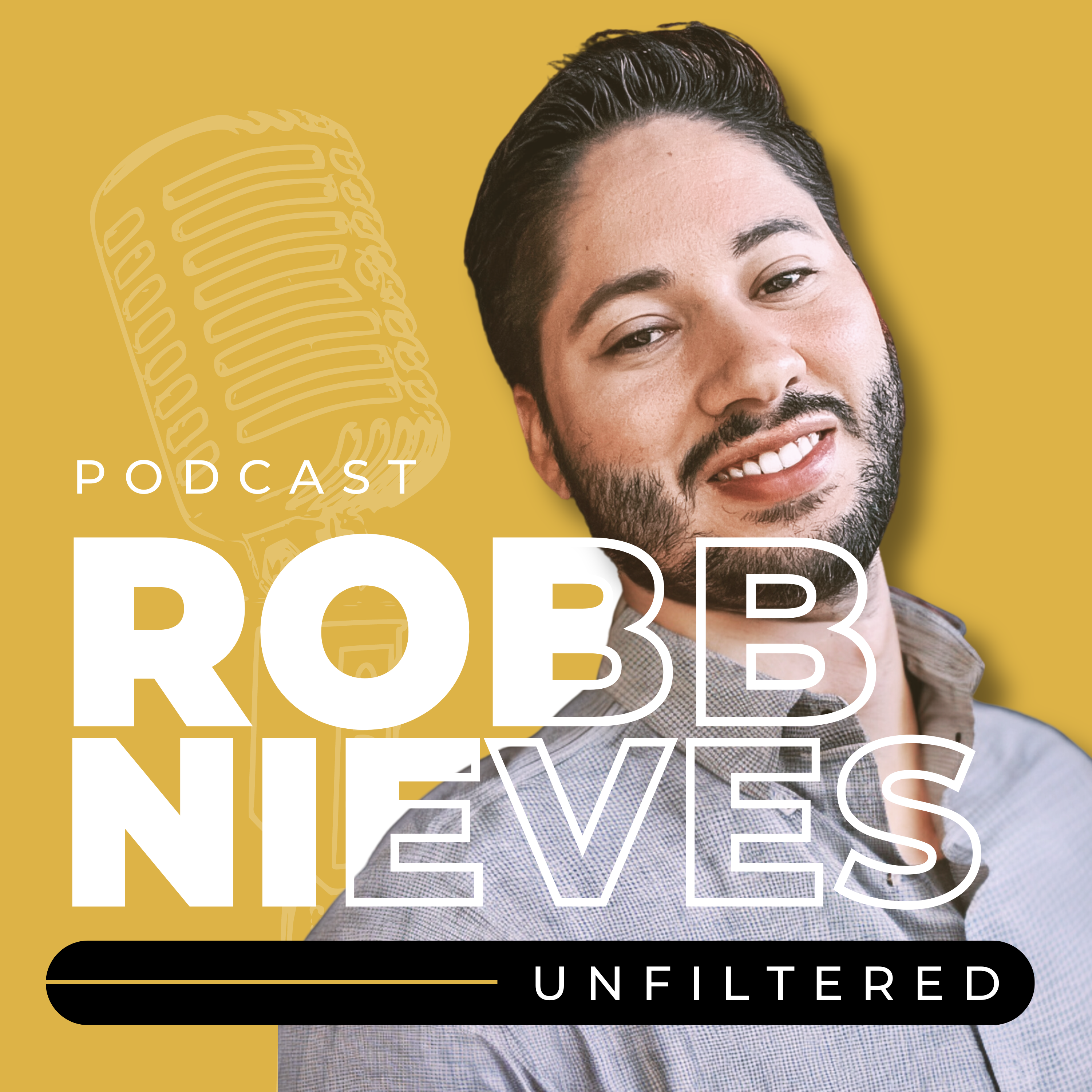 Robb Nieves Unfiltered