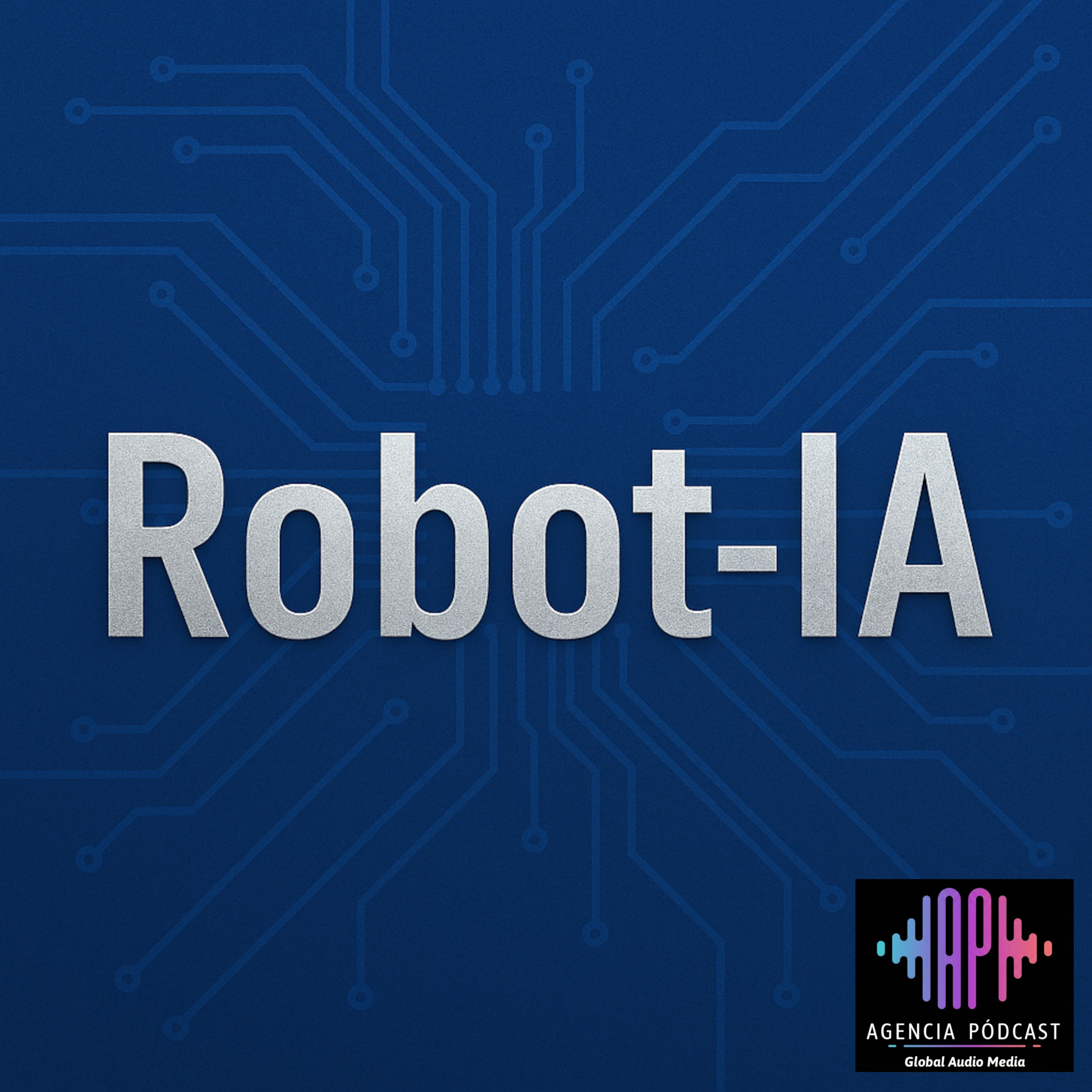 Trailer: presentación de la Newsletter+Pódcast ROBOT+IA episode artwork