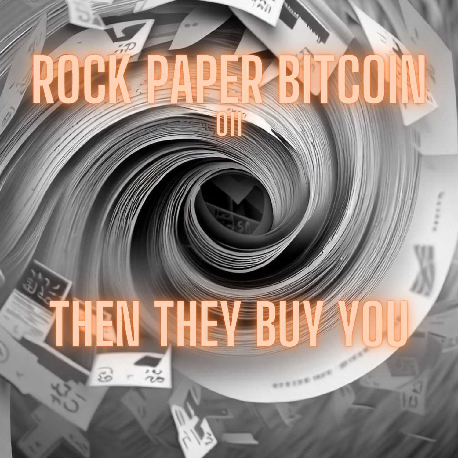 RPB011 - Then They Buy You