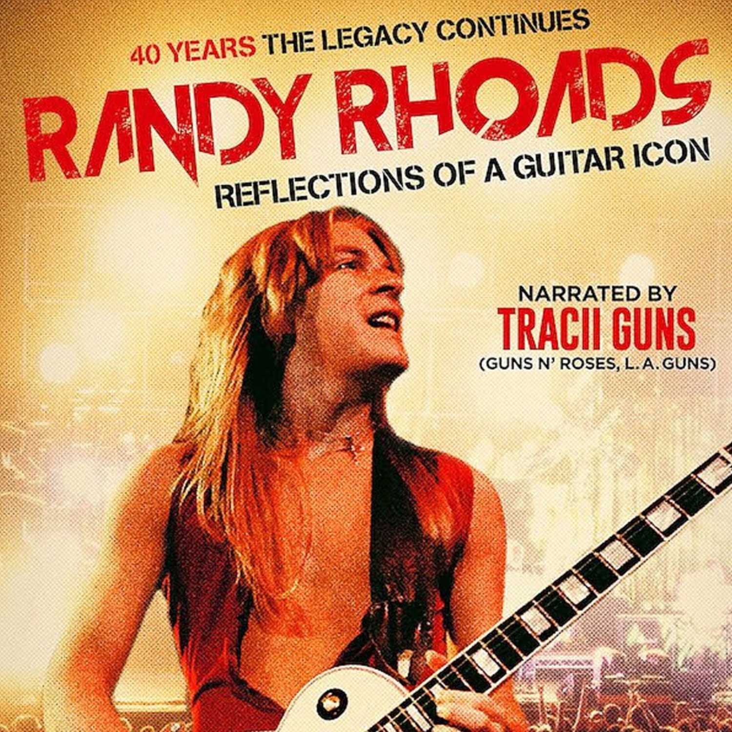 Andre Relis  Tracii Guns Randy Rhoads Reflections of a Guitar Icon